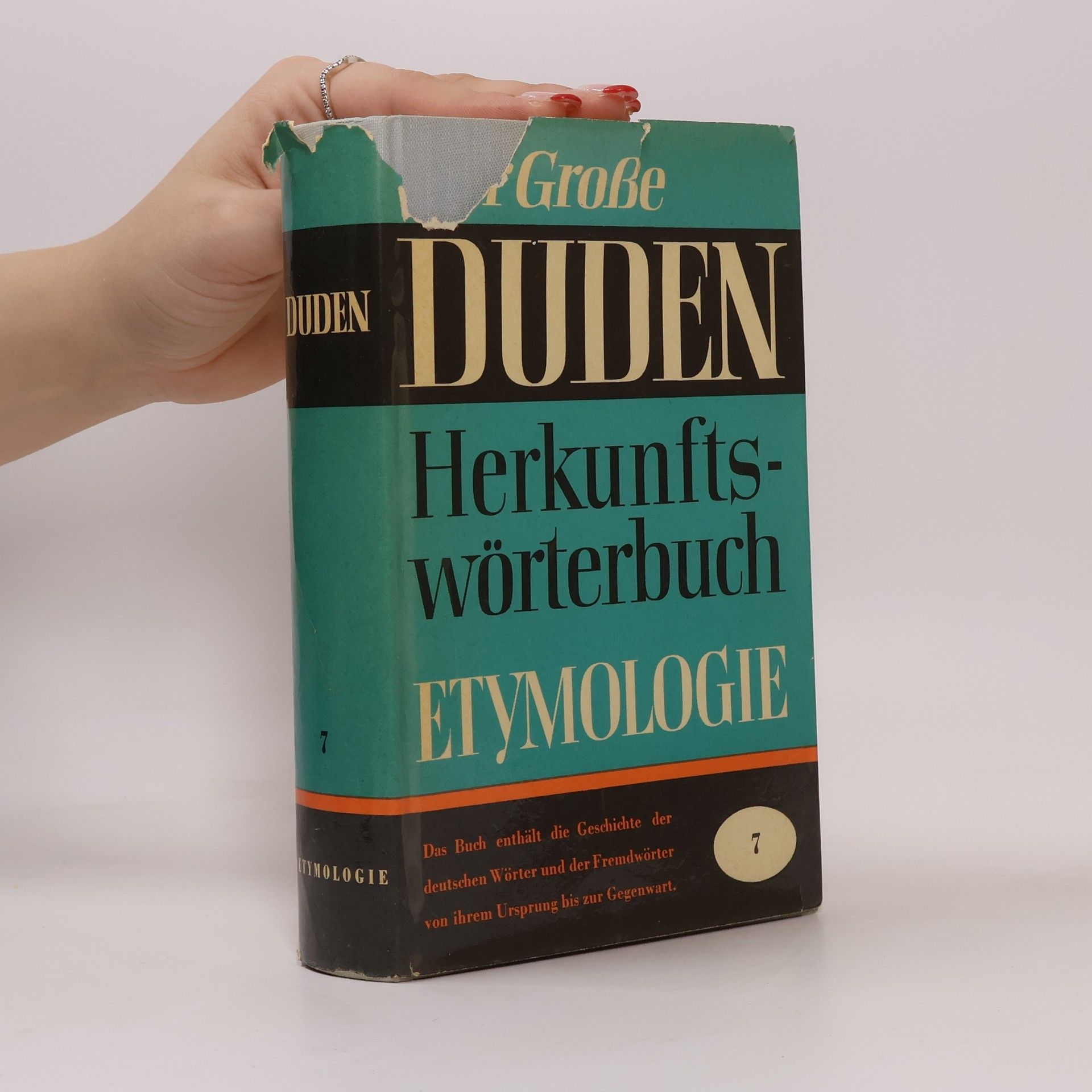 Autores varios Der große Duden Herkunftswörterbuch. Etymologie 7