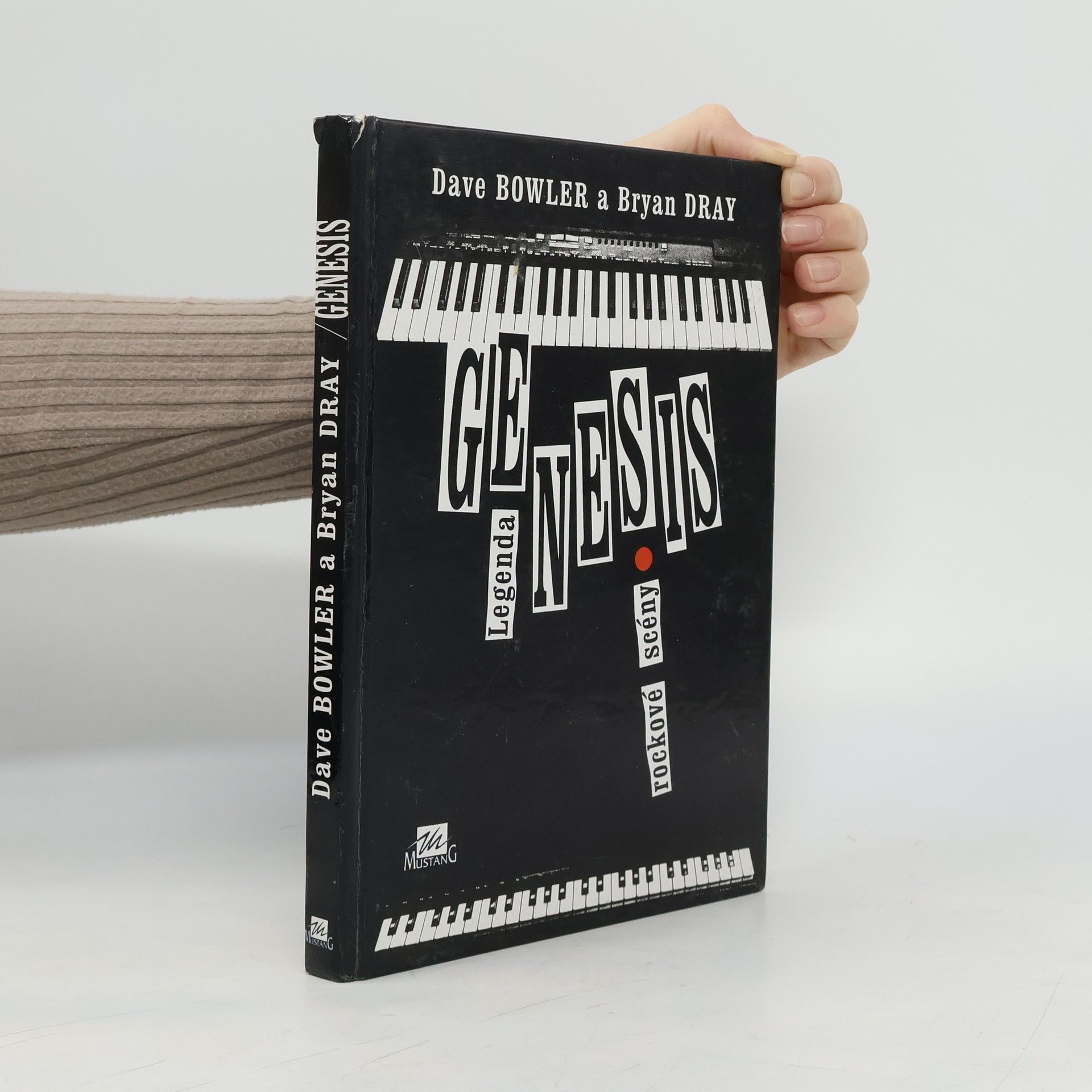 Dave Bowler Genesis : legenda rockové scény