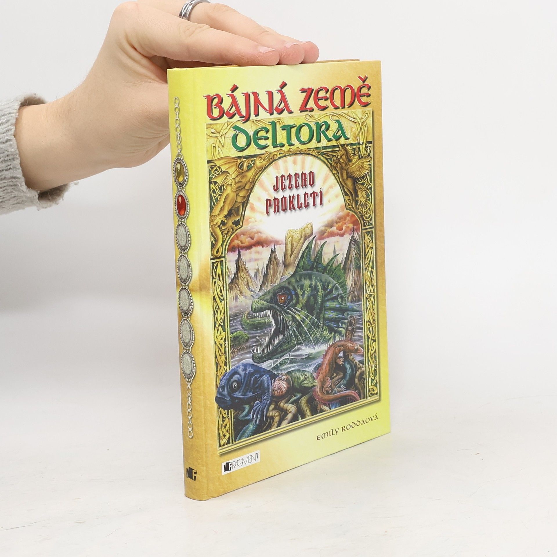 Emily Rodda Bájná země Deltora. Jezero prokletí