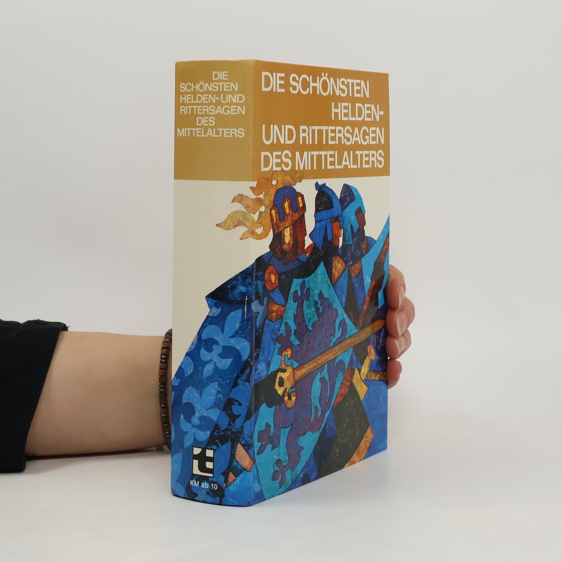 AA.VV. Die schönsten Helden- und Rittersagen. Des Mittelalters