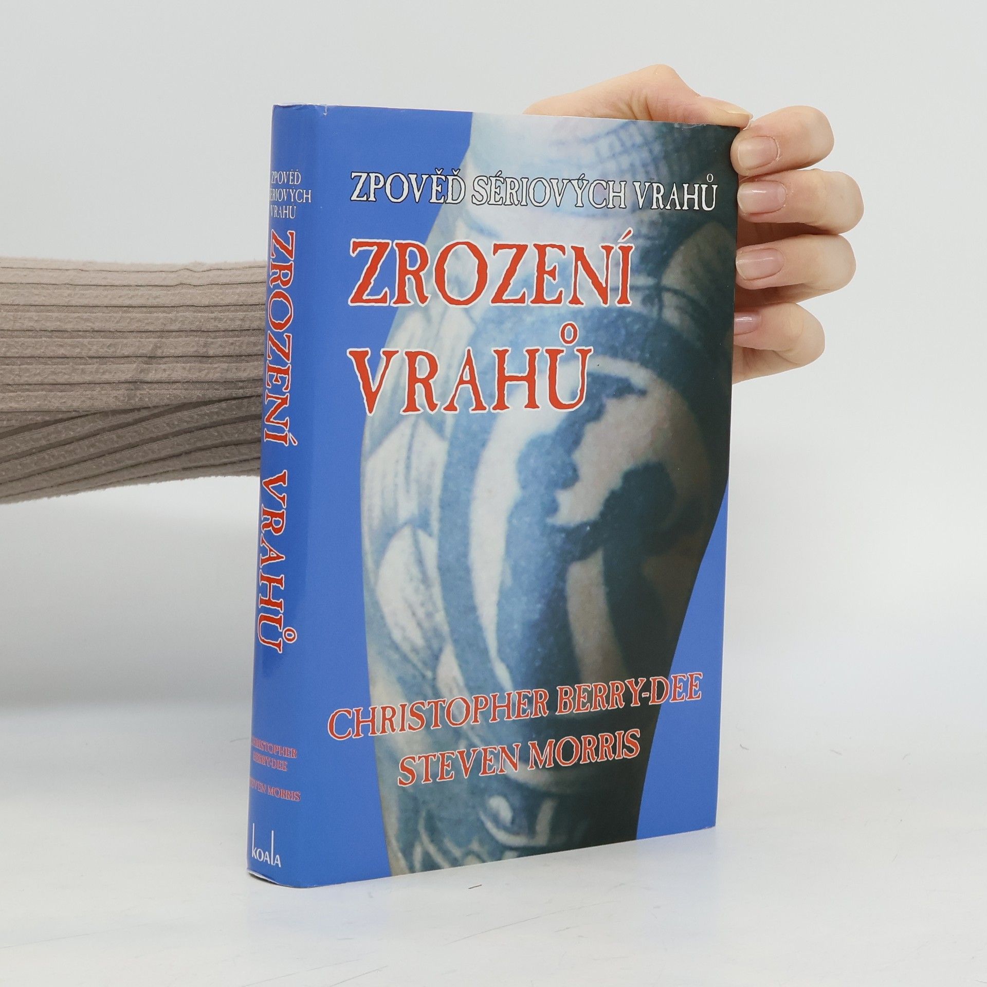 Zrození vrahů. Zpověď sériových vrahů