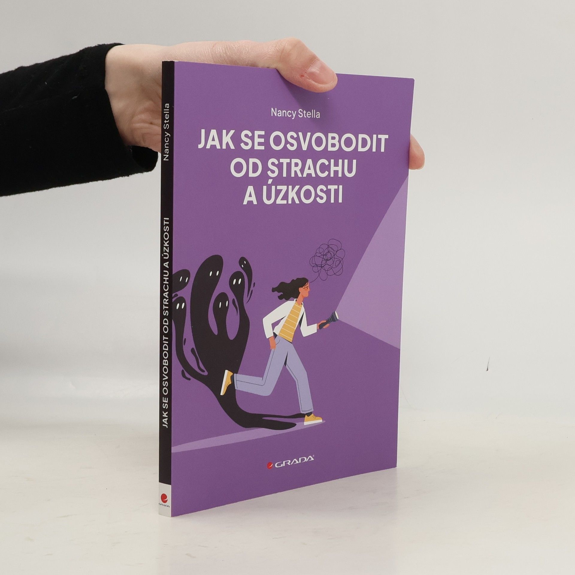 Jak se osvobodit od strachu a úzkosti