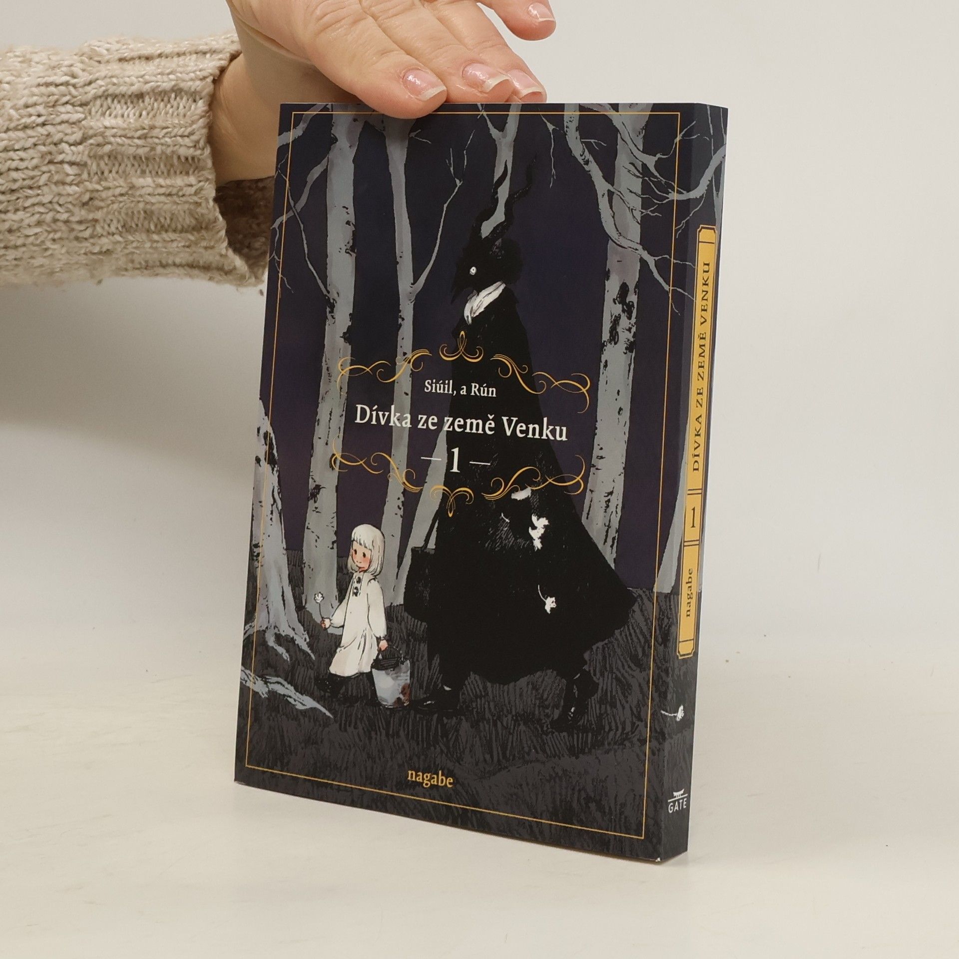 Nagabe Dívka ze země Venku : Siúil, a Rún. 1