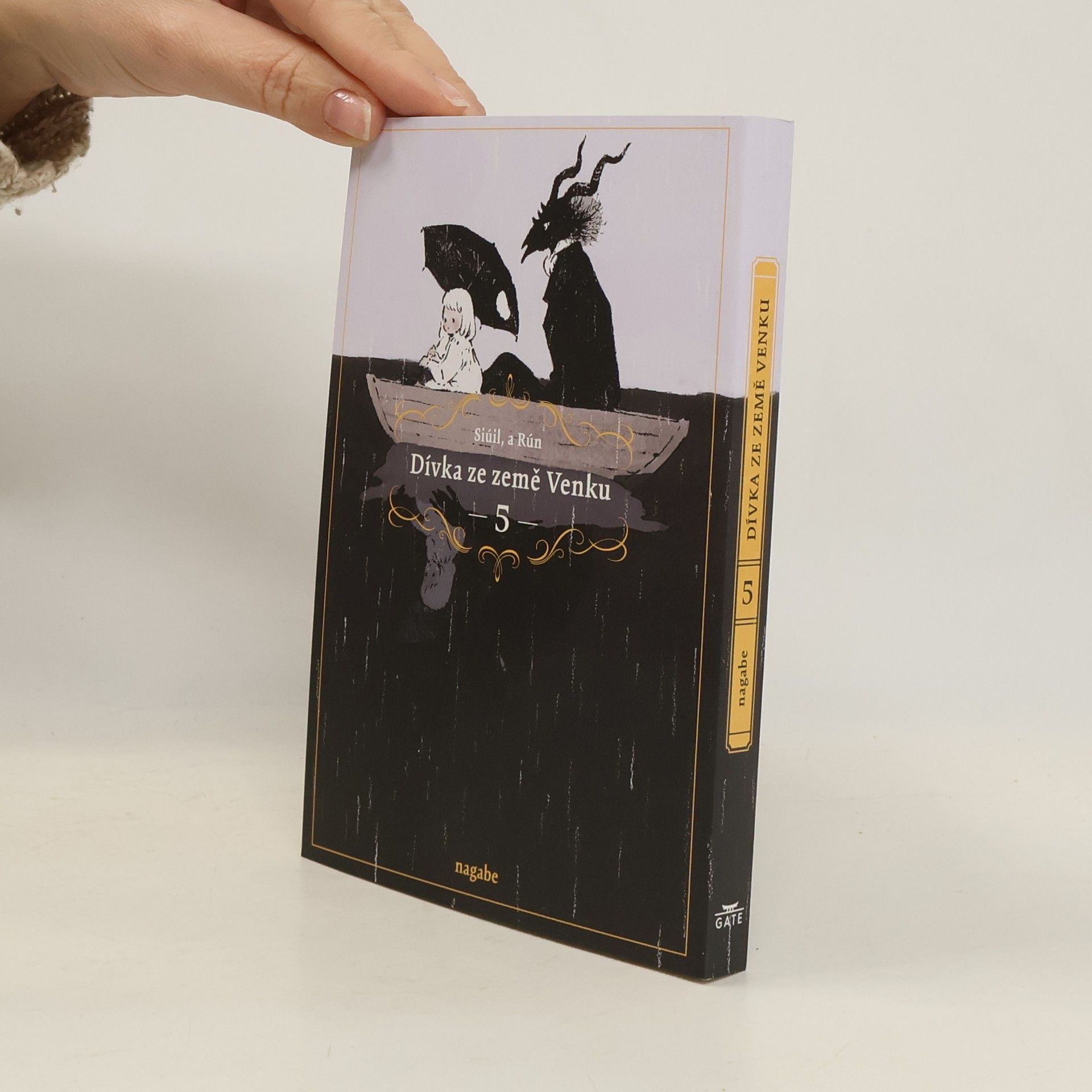Nagabe Dívka ze země Venku : Siúil, a Rún. 5