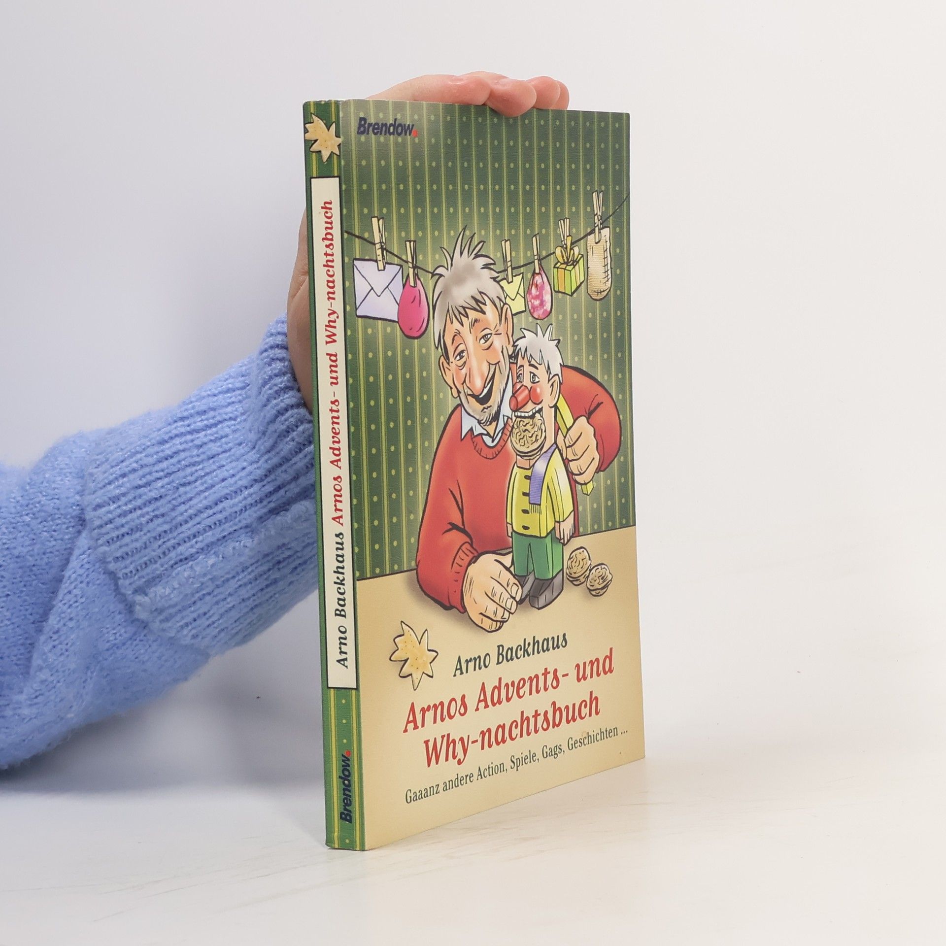 Arno Backhaus Arnos Advents- und Why-nachtsbuch