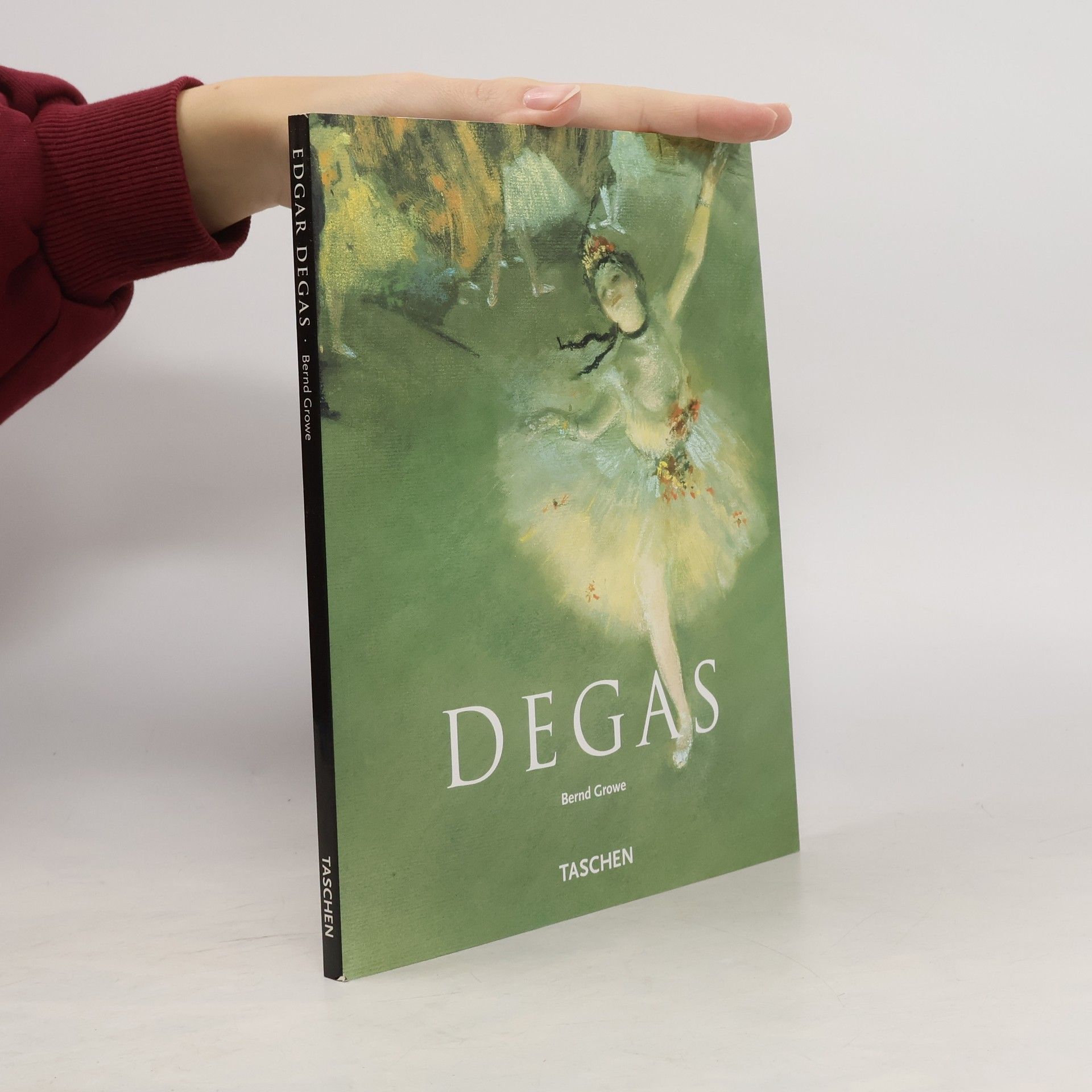 Bernd Growe Edgar Degas : 1834-1917