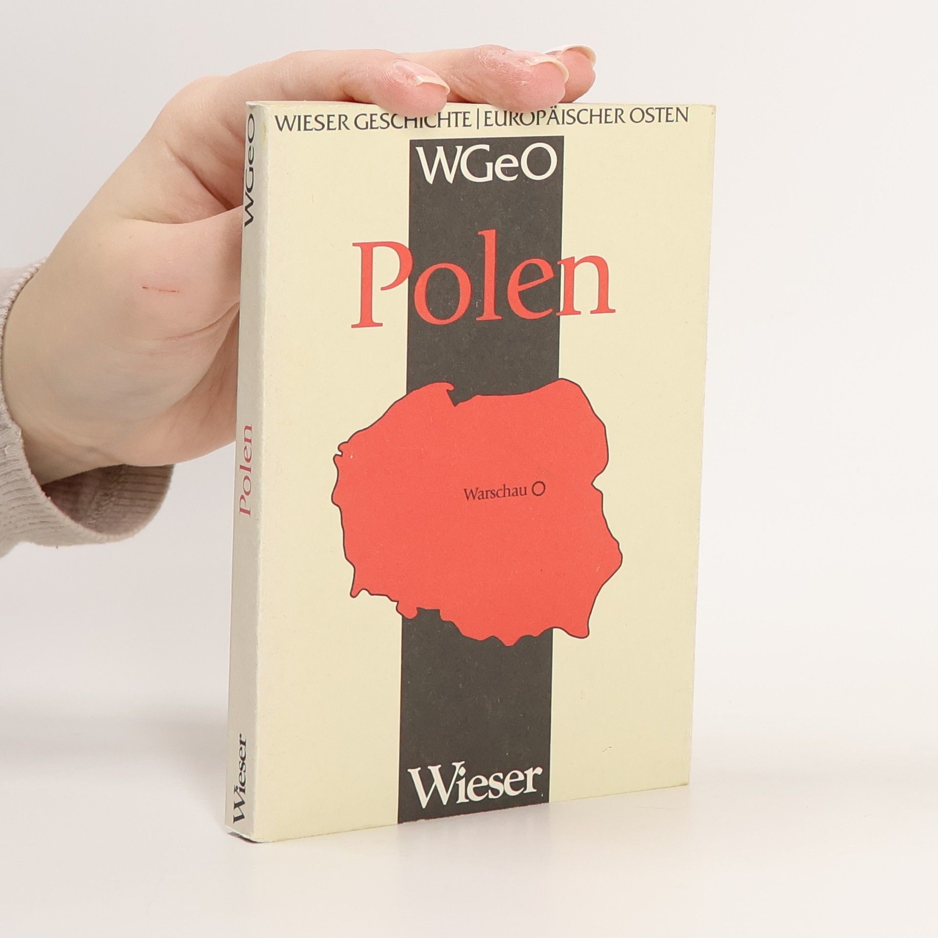 Wieser Geschichte Europäischer Osten: Polen