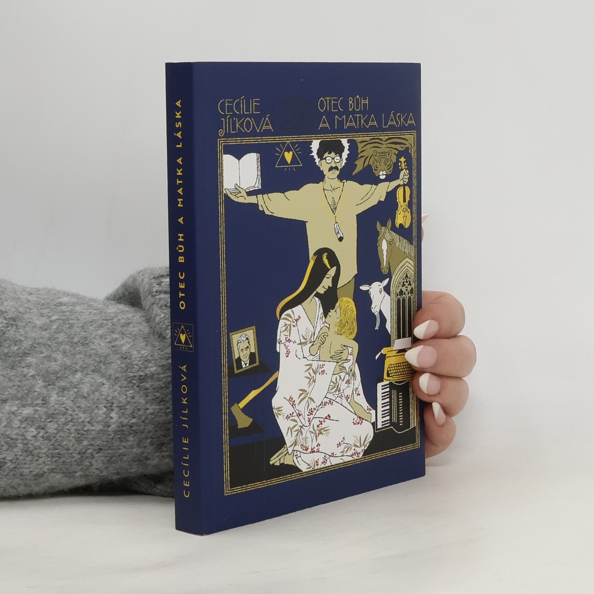 Cecílie Jílková Otec Bůh a matka Láska