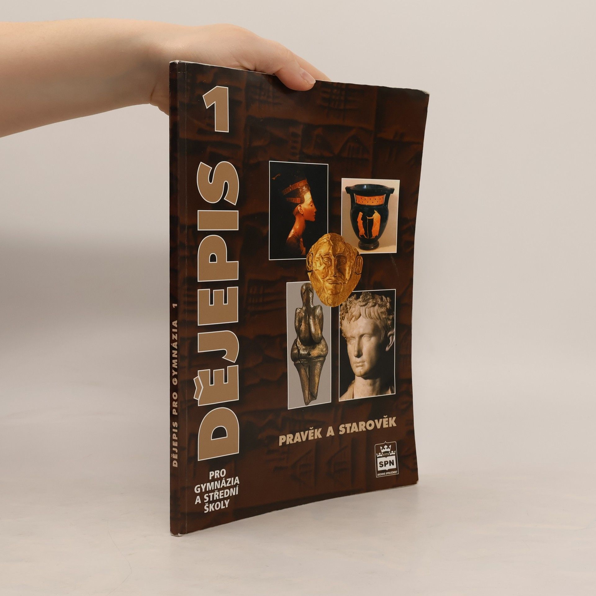 Miroslav Popelka Dějepis pro gymnázia a střední školy 1. Pravěk a starověk