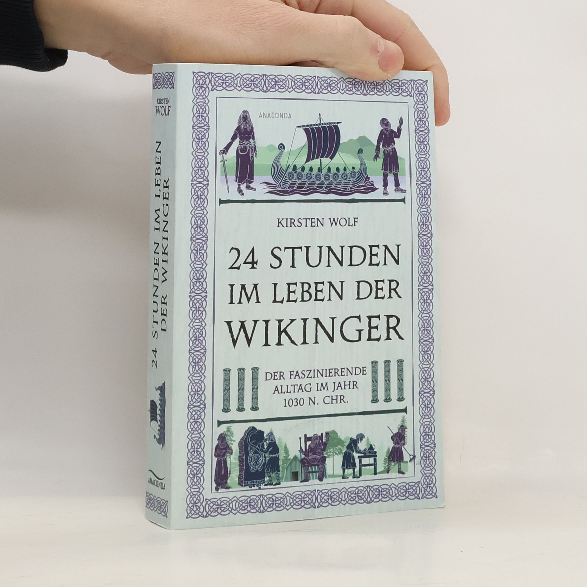 Kirsten Wolf 24 Stunden im Leben der Wikinger