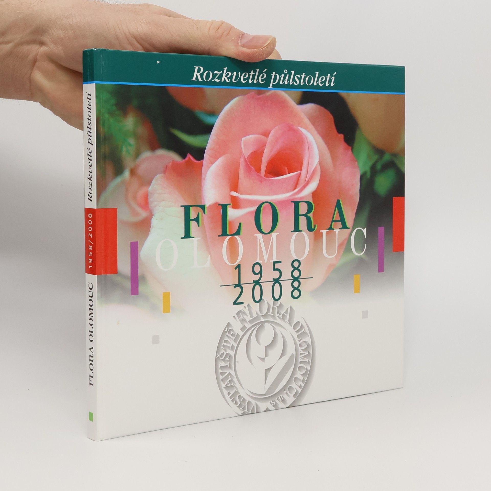 Milan Tichák Flora Olomouc 1958/2008 Rozkvetlé půlstoletí