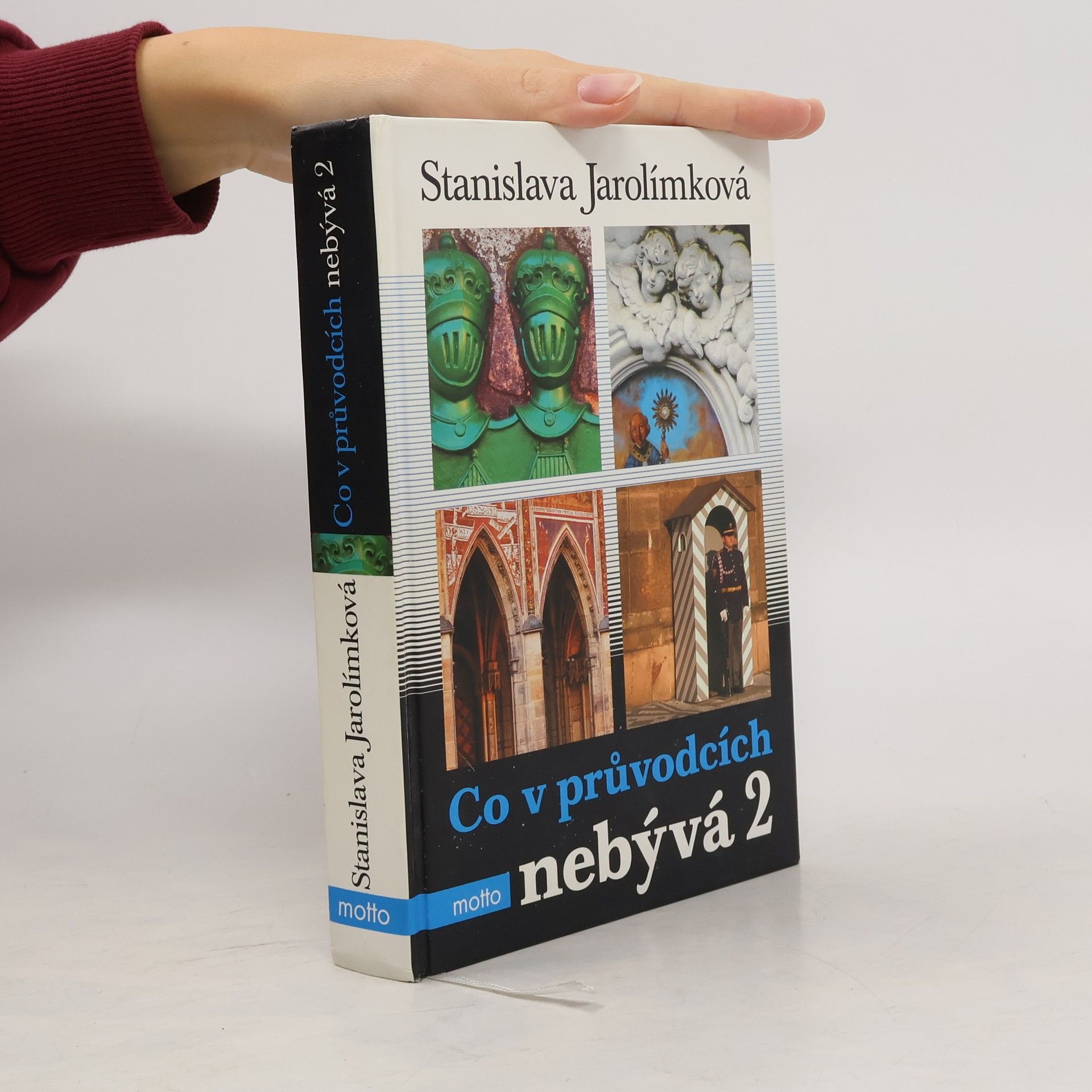 Jarolímková Stanislava Co v průvodcích nebývá, aneb, Pokračování historie k snadnému zapamatování. 2.