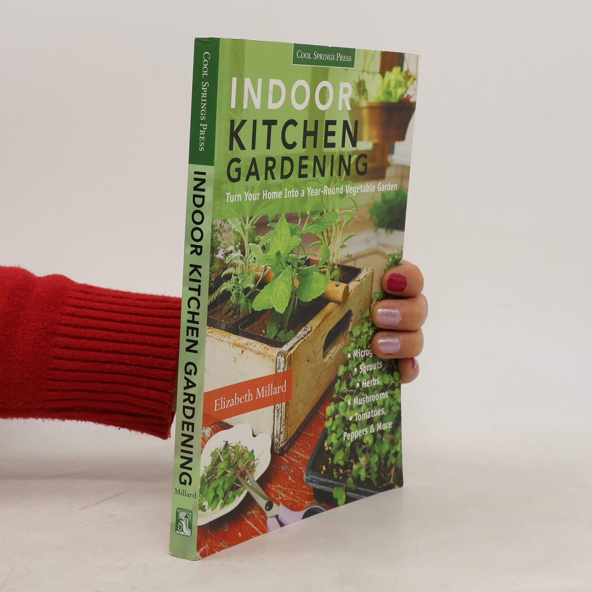 Elizabeth Millard Indoor Kitchen Gardening