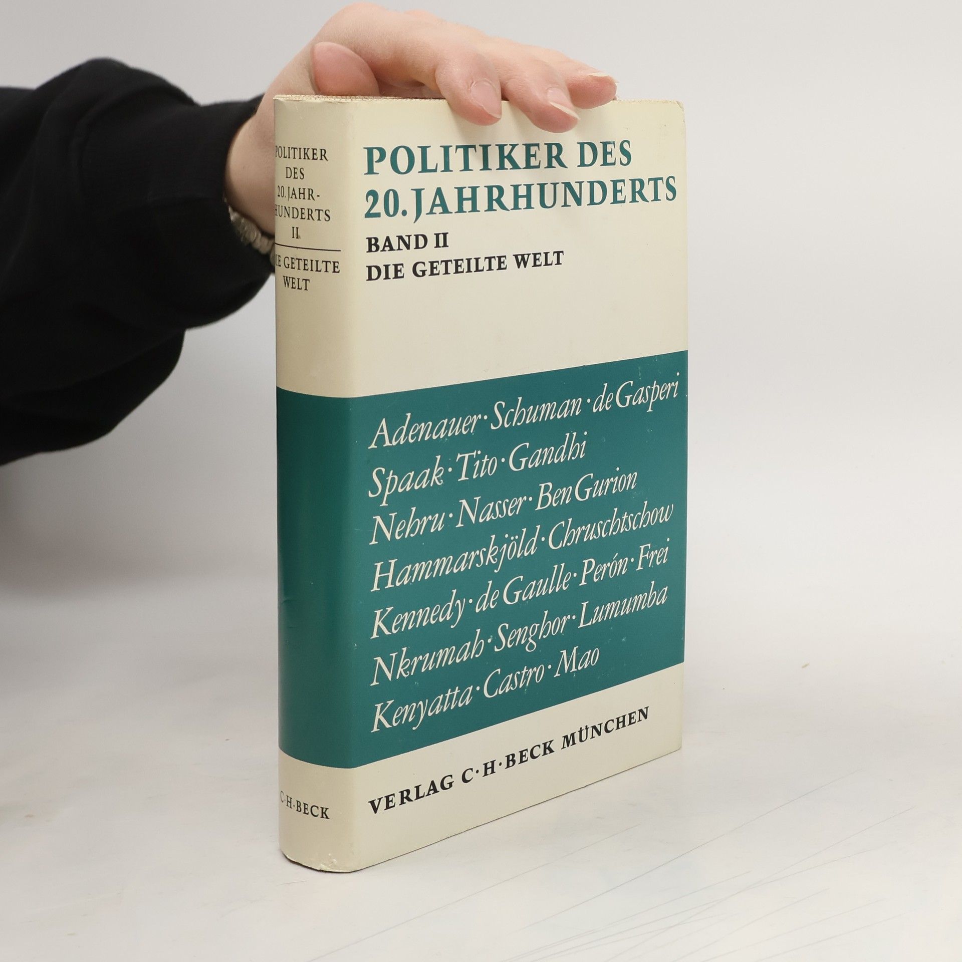 Collectif d'auteurs Politiker des 20. Jahrhunderts. Band 2, Die geteilte Welt