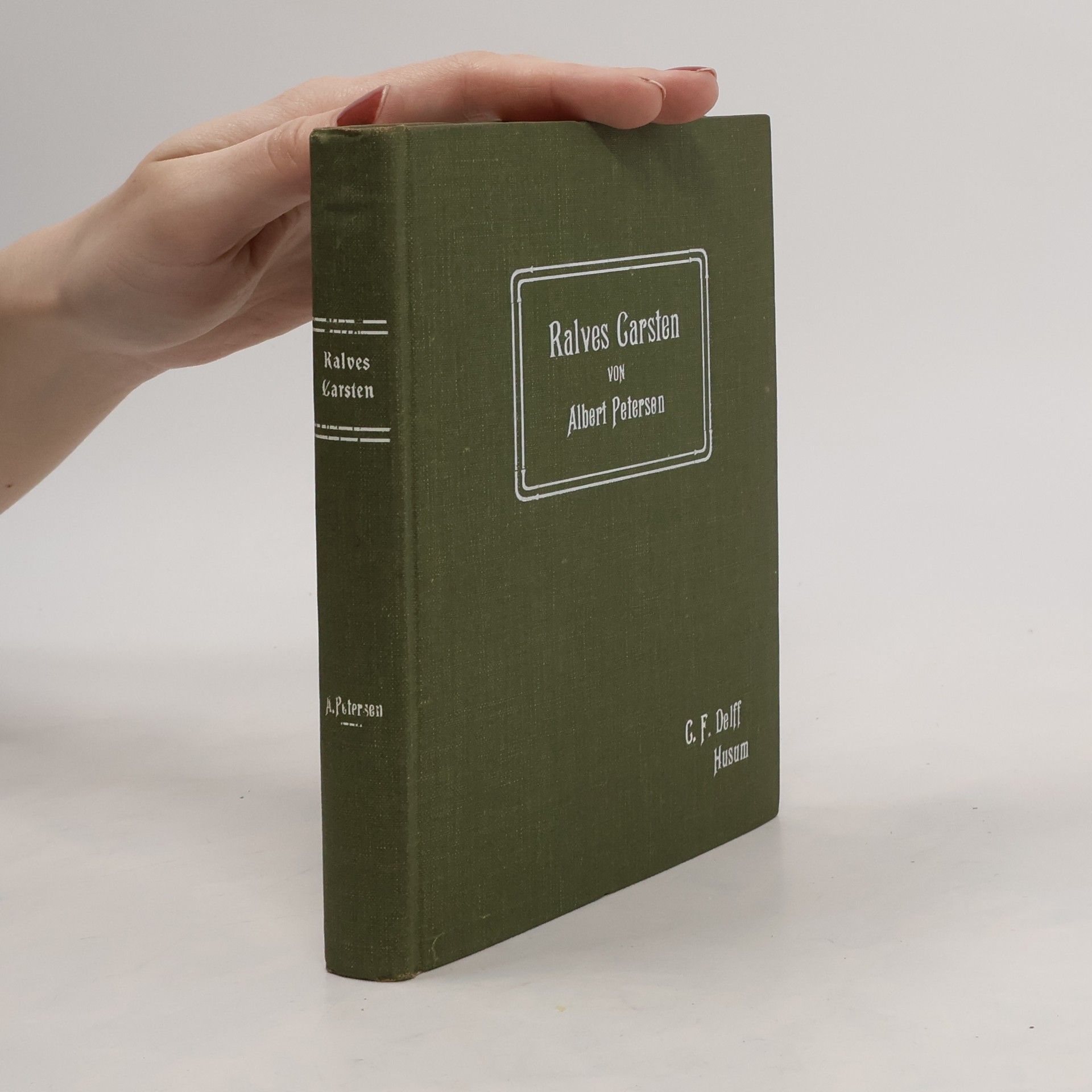 Ralves Carsten. Eine Geschichte aus Dithmarschens Vergangenheit