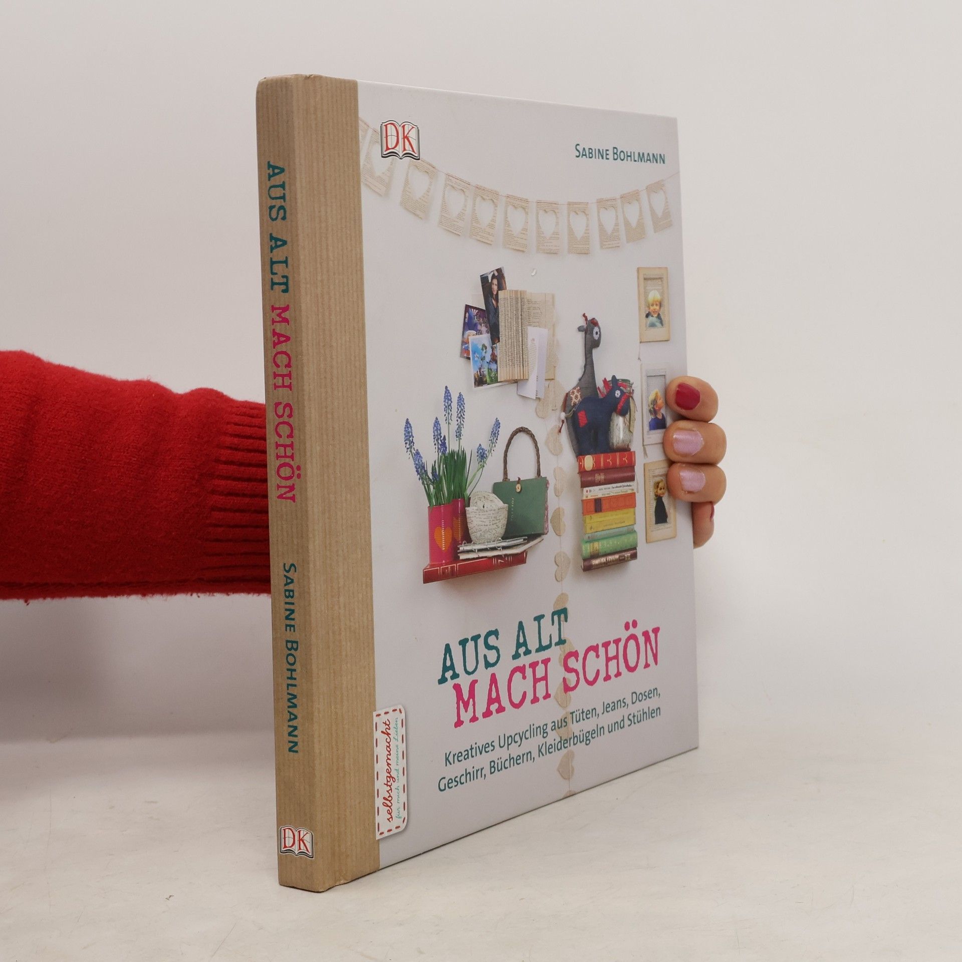 Sabine Bohlmann Aus Alt mach Schön