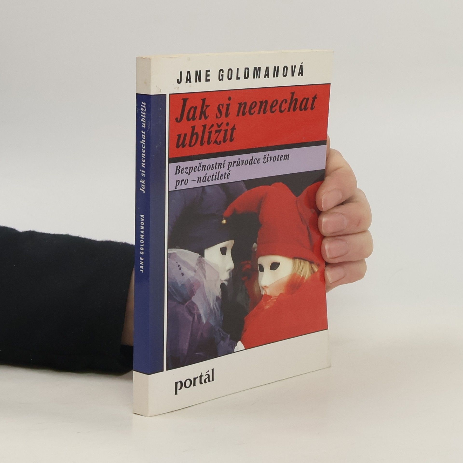 Jane Goldman Jak si nenechat ublížit