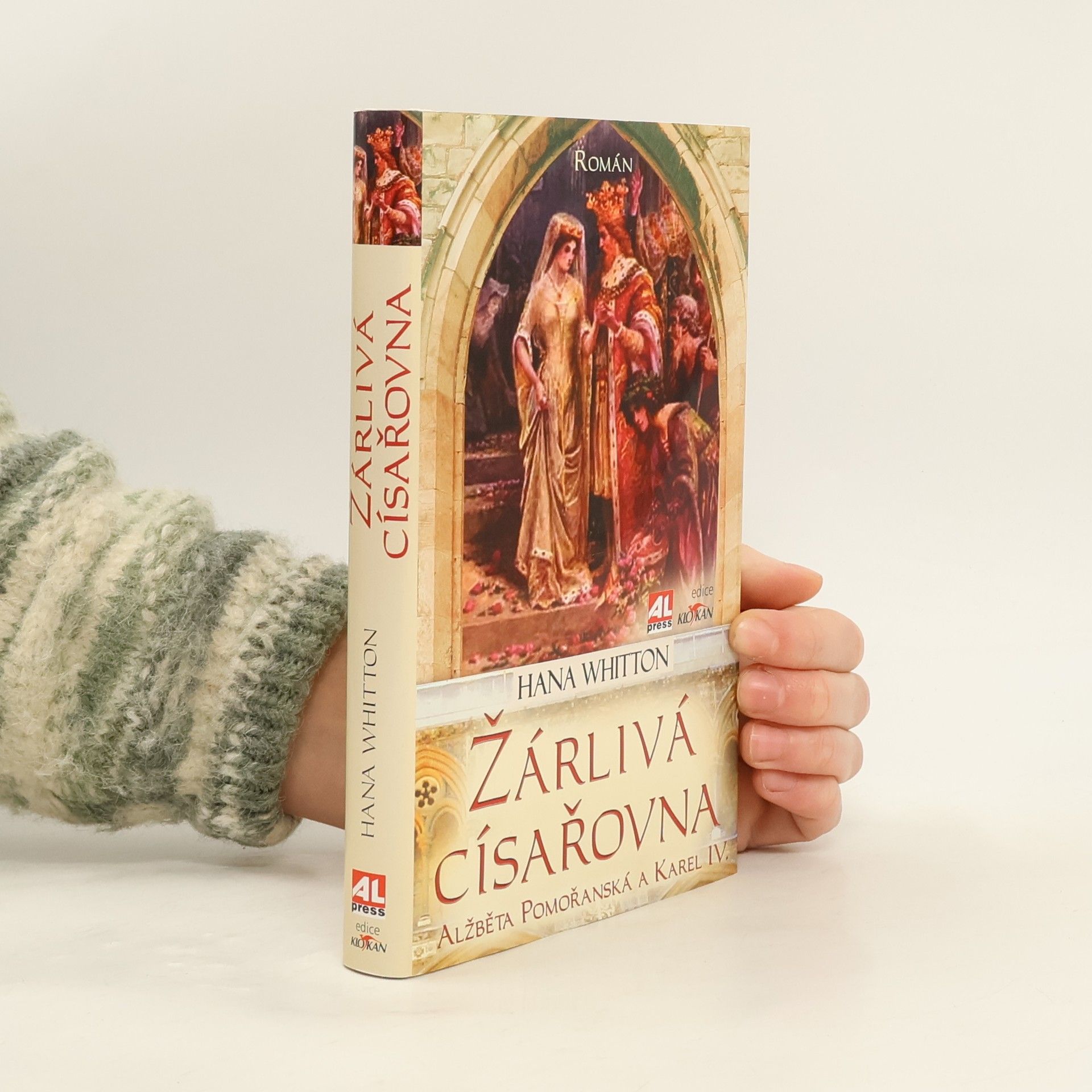 Hana Parkánová-Whitton Žárlivá císařovna. Alžběta Pomořanská a Karel IV.