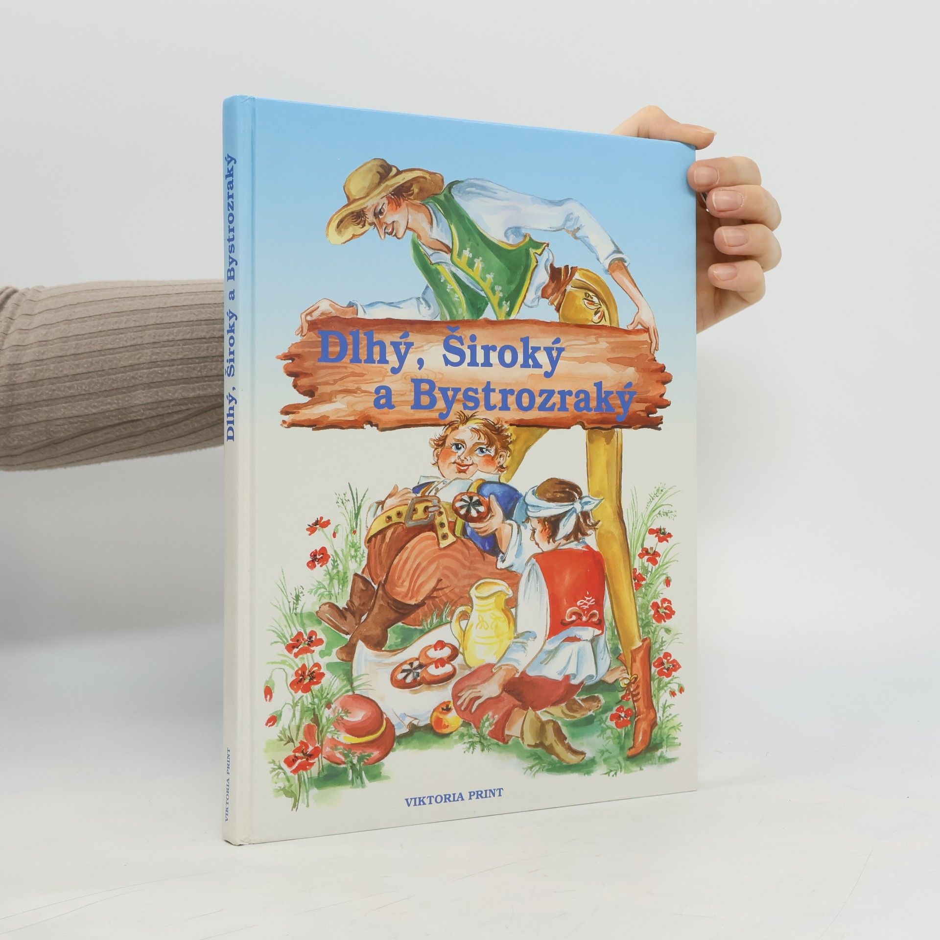 Kolektív autorov Dlhý, Široký a Bystrozraký