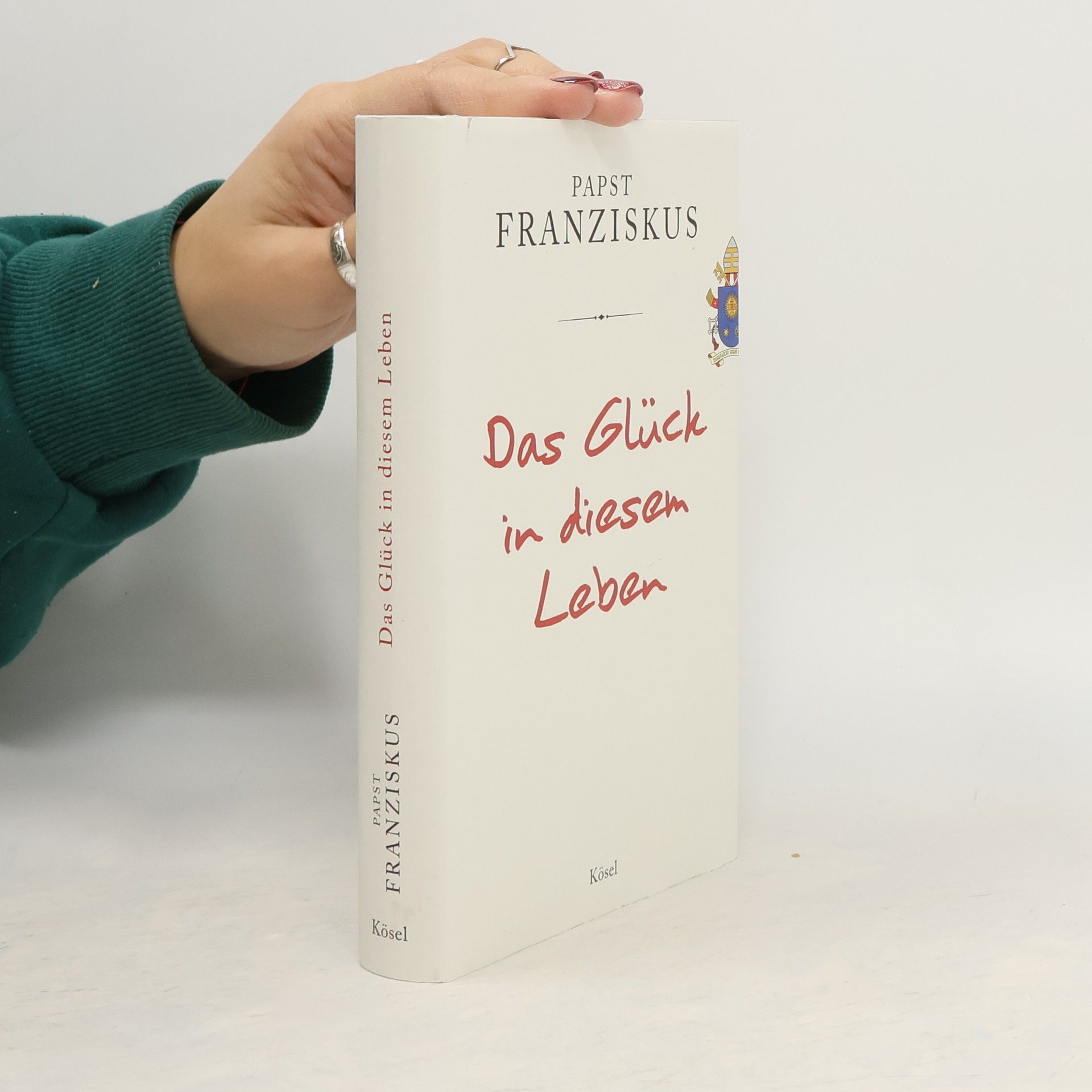 Pápež František Das Glück in diesem Leben
