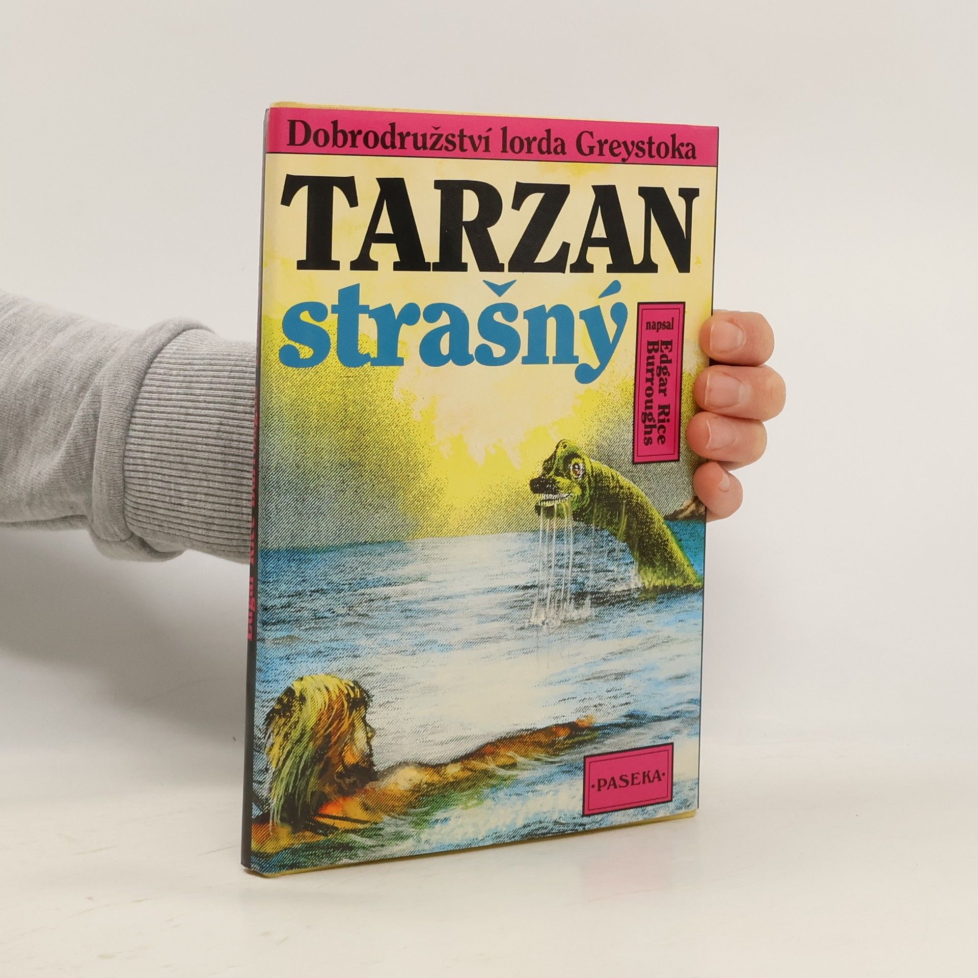 Edgar Rice Burroughs Tarzan strašný