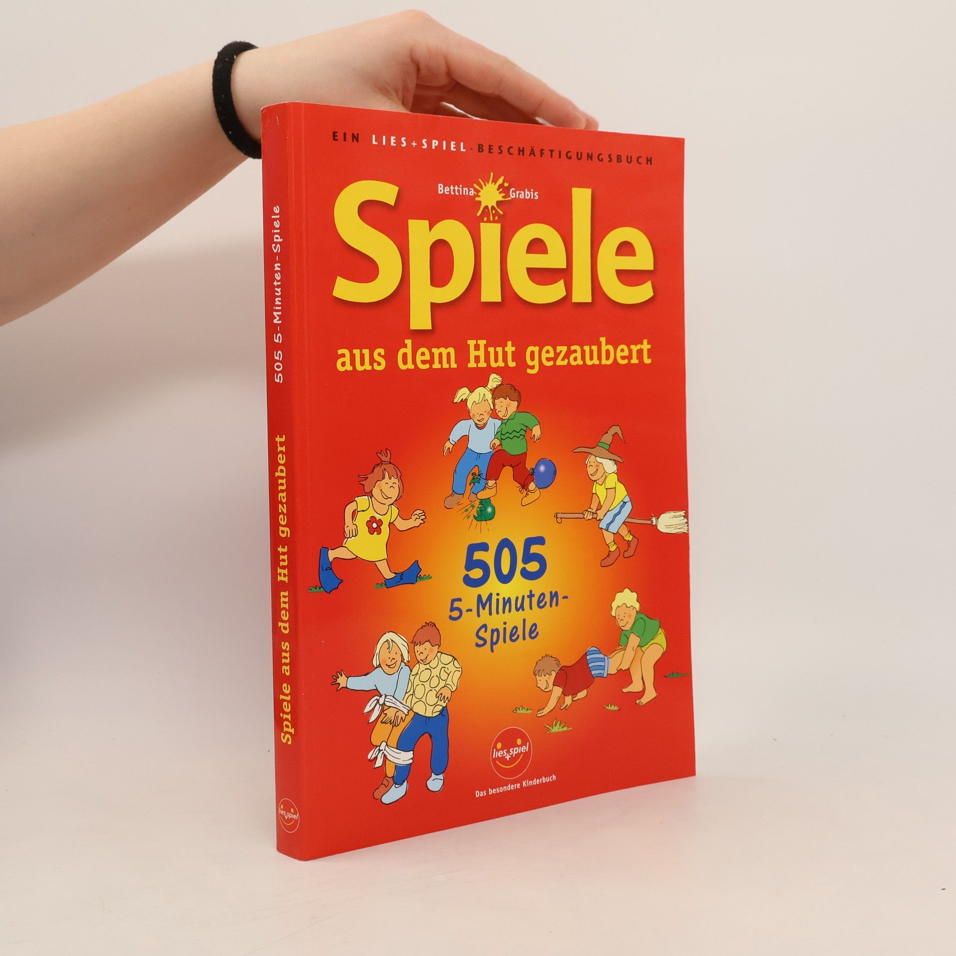 Spiele aus dem Hut gezaubert. 505 5-Minuten Spiele