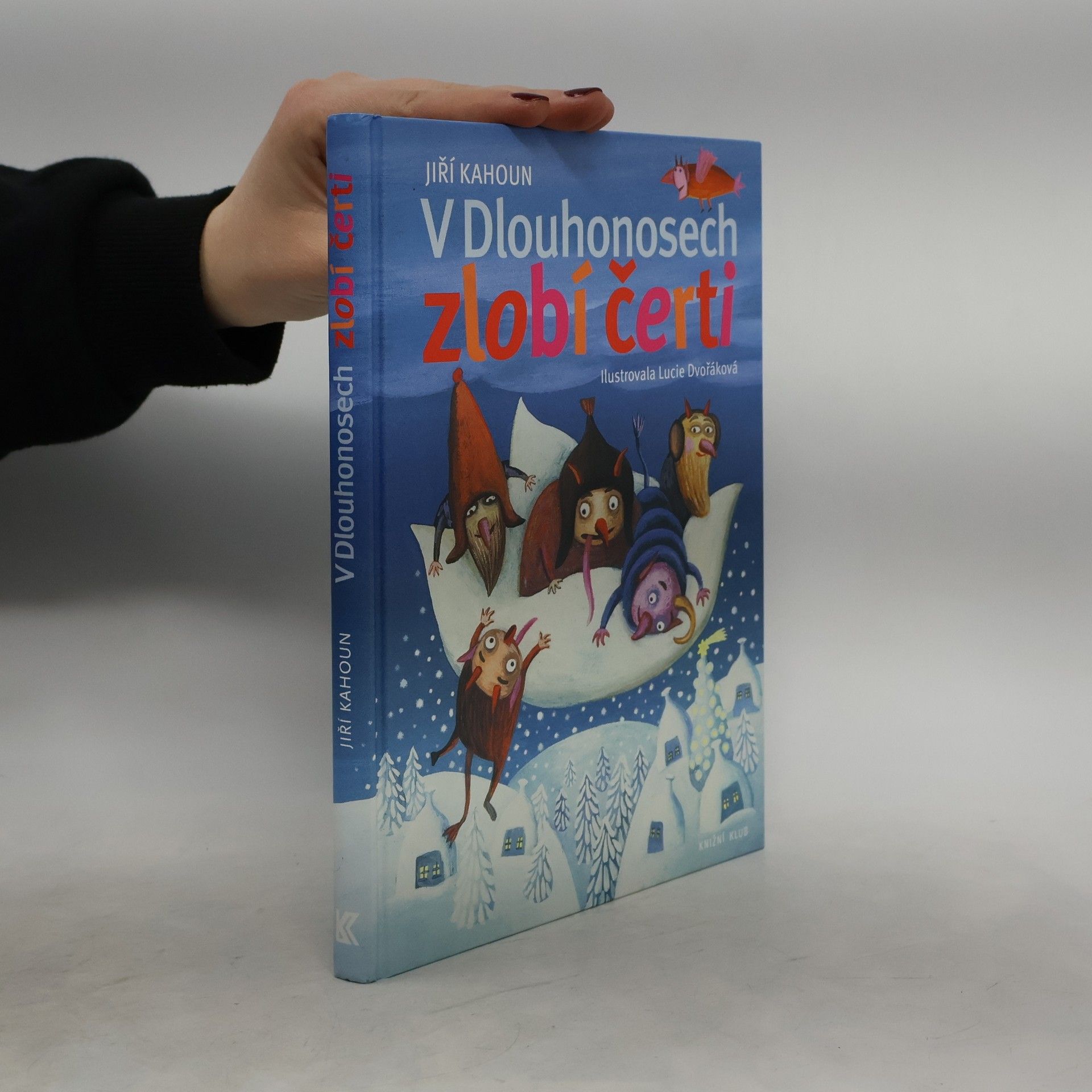 Jiří Kahoun V Dlouhonosech zlobí čerti