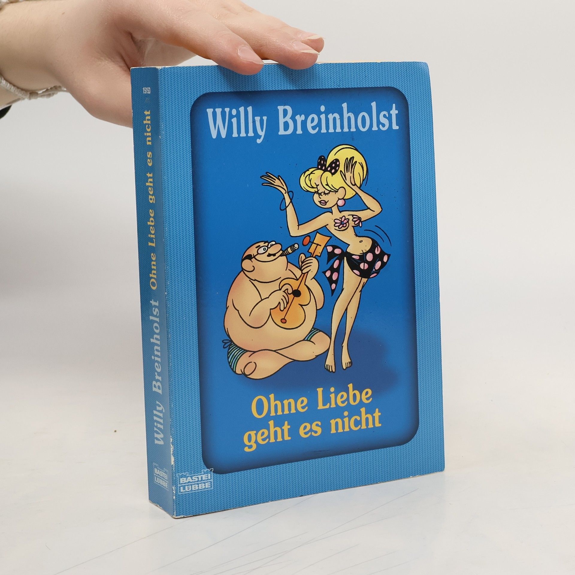 Willy Breinholst Ohne Liebe geht es nicht