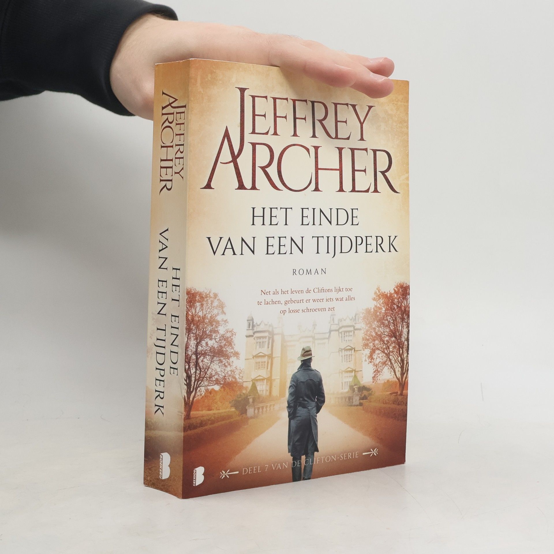 Jeffrey Archer De Clifton-kronieken - 7: Het einde van een tijdperk