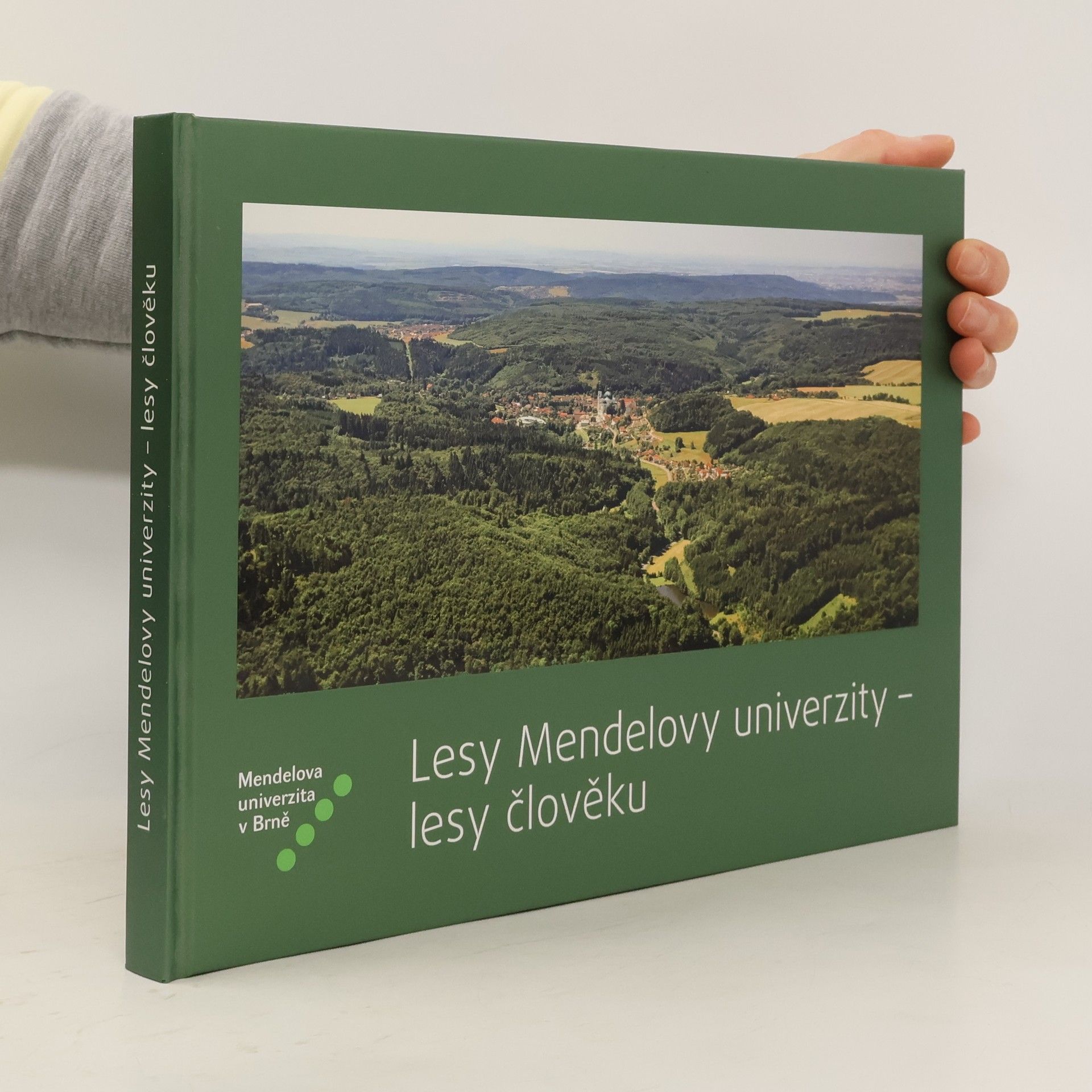 Pavel Mauer Lesy Mendelovy univerzity - lesy člověku