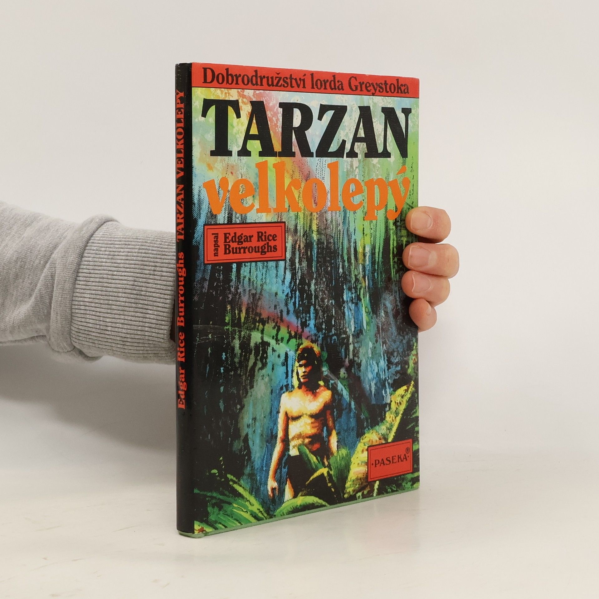 Edgar Rice Burroughs Tarzan velkolepý