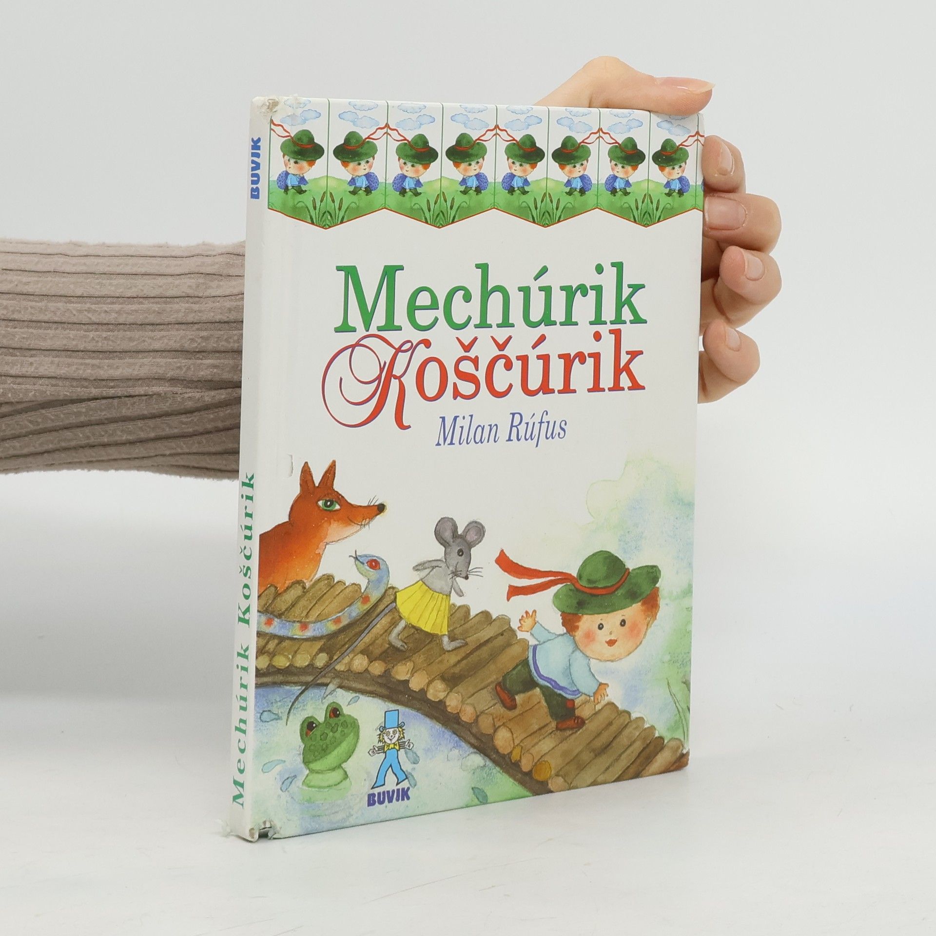 Milan Rúfus Mechúrik Koščúrik s kamarátmi