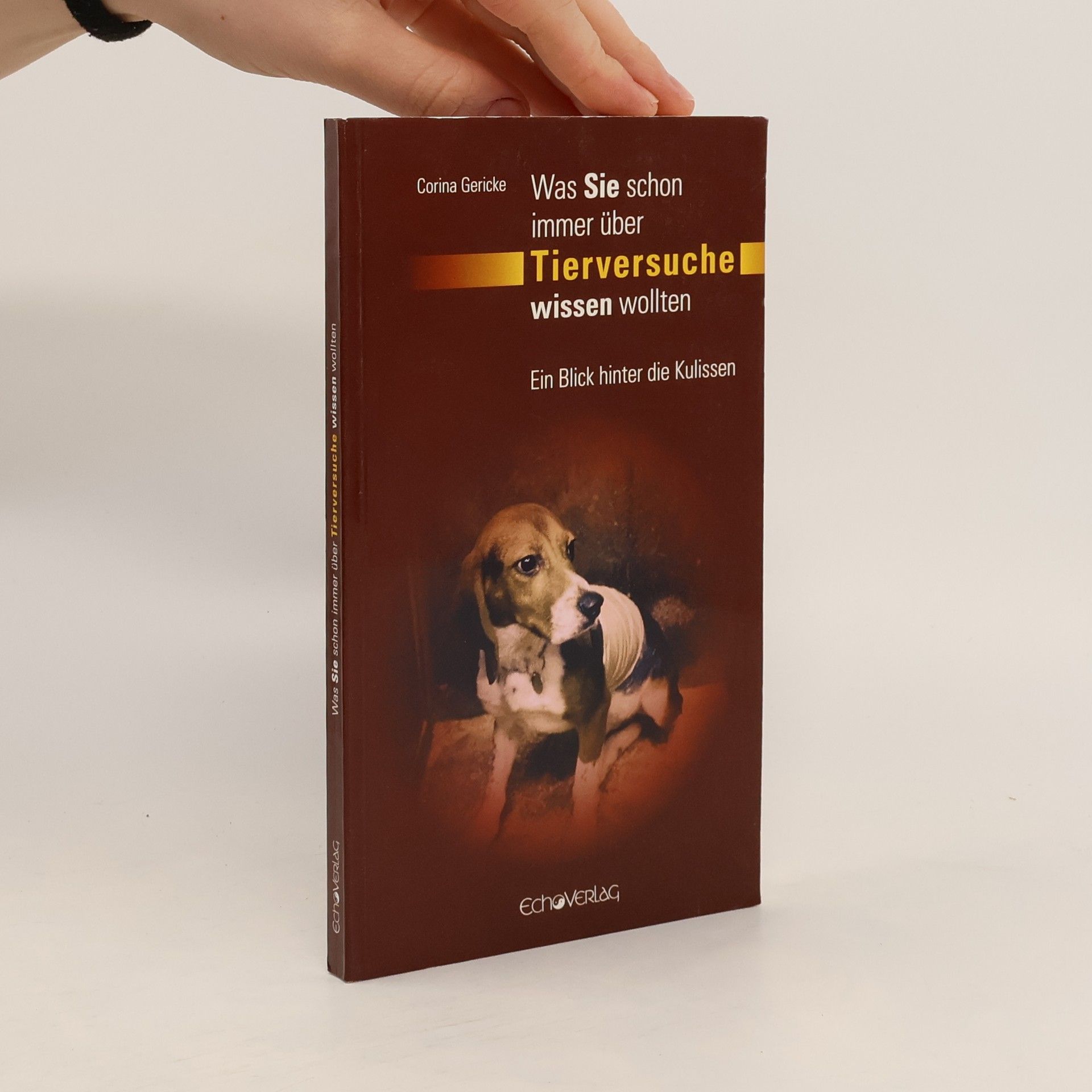 Corina Gericke Was Sie schon immer über. Tierversuche wissen wollten