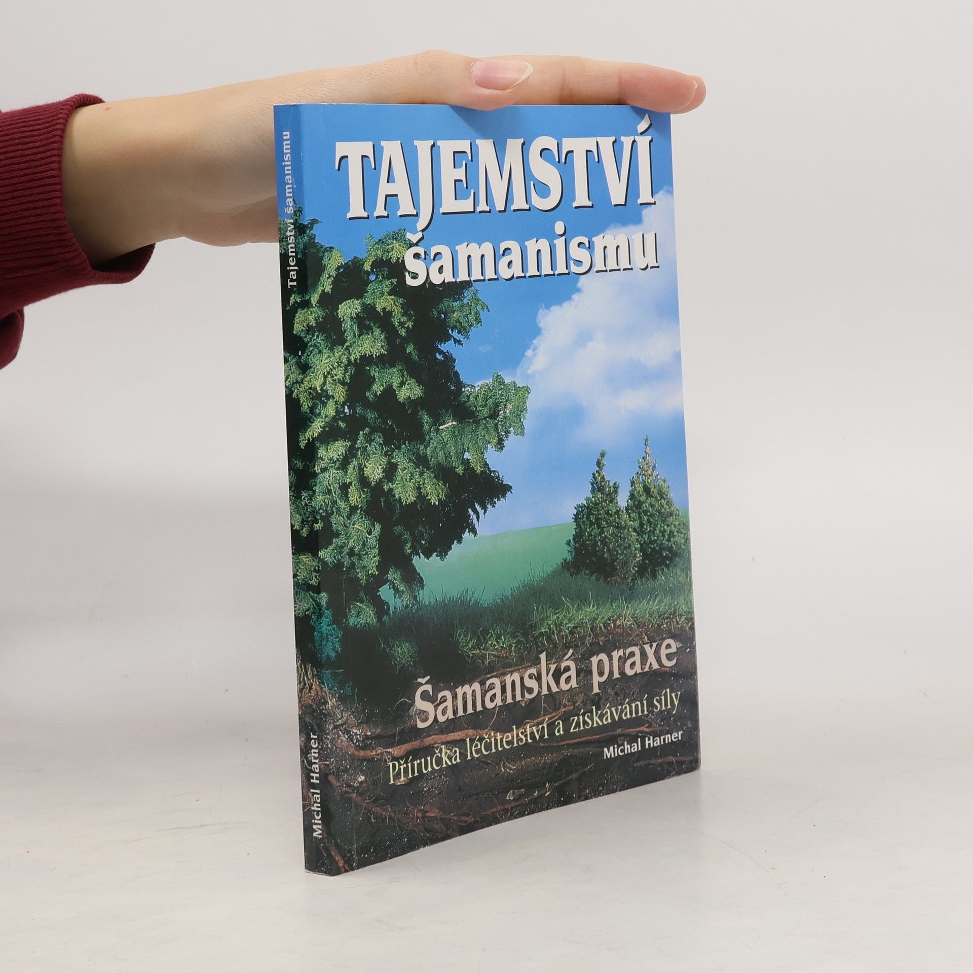 Michael Harner Tajemství šamanismu