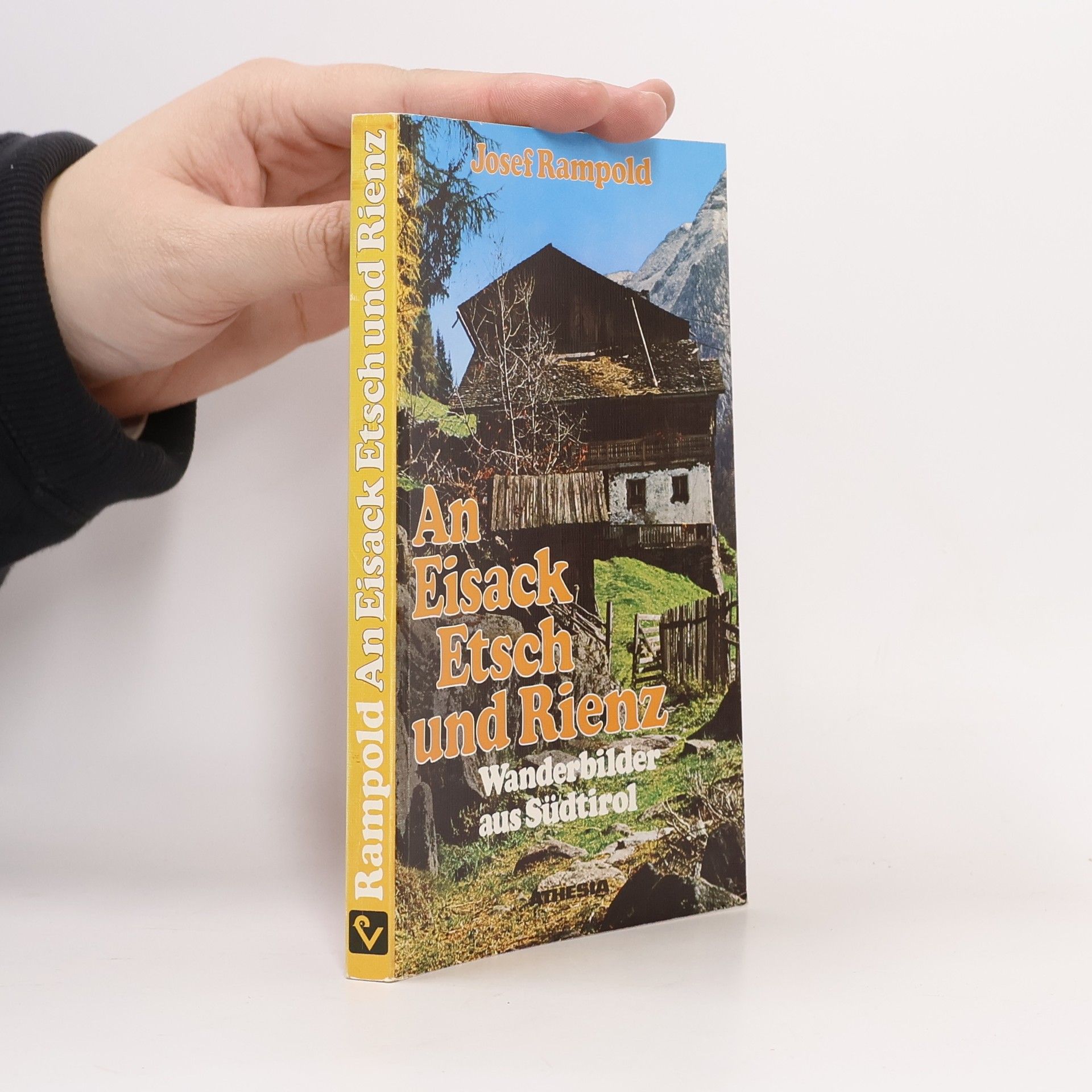 Josef Rampold An Eisack, Etsch und Rienz