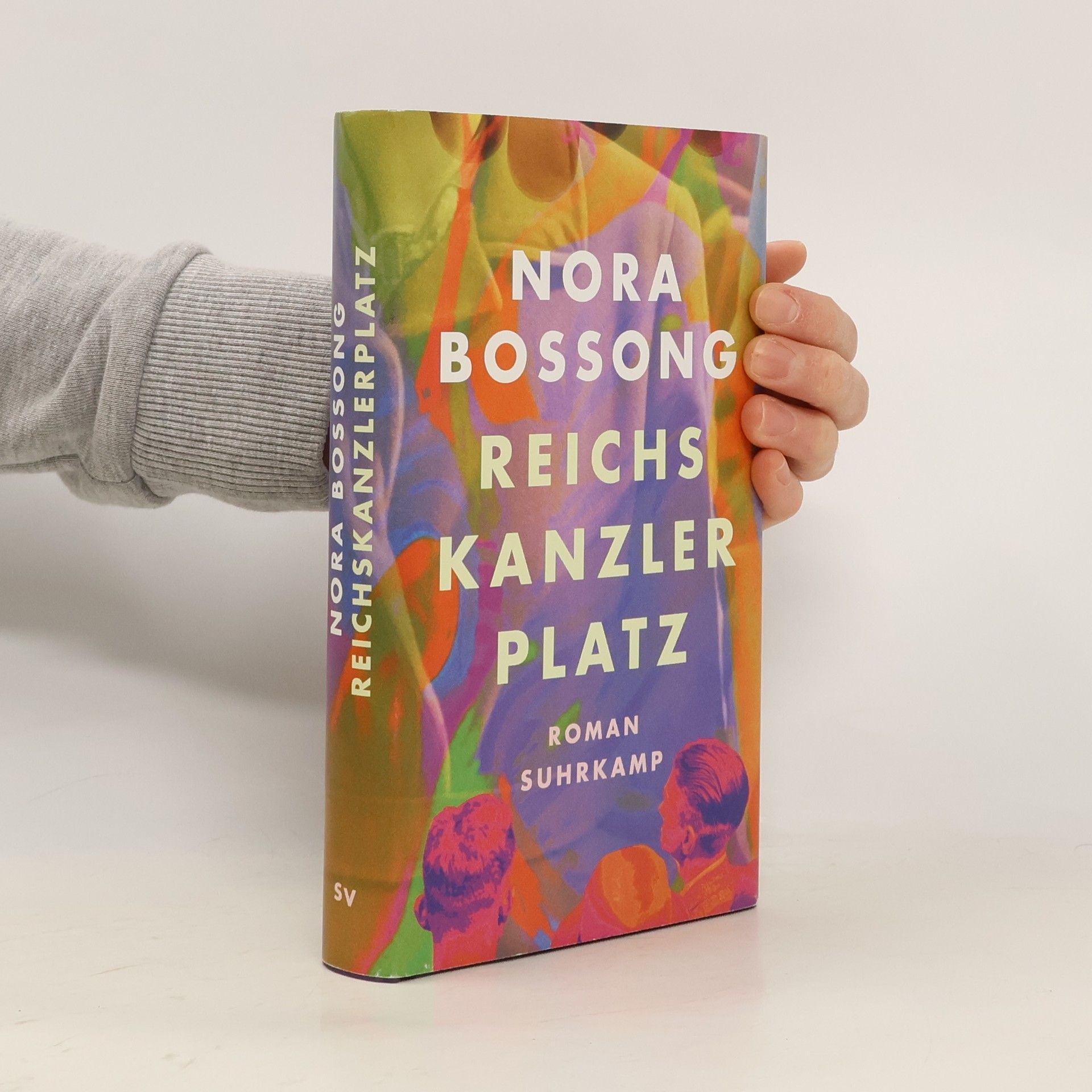 Nora Bossong Reichskanzlerplatz