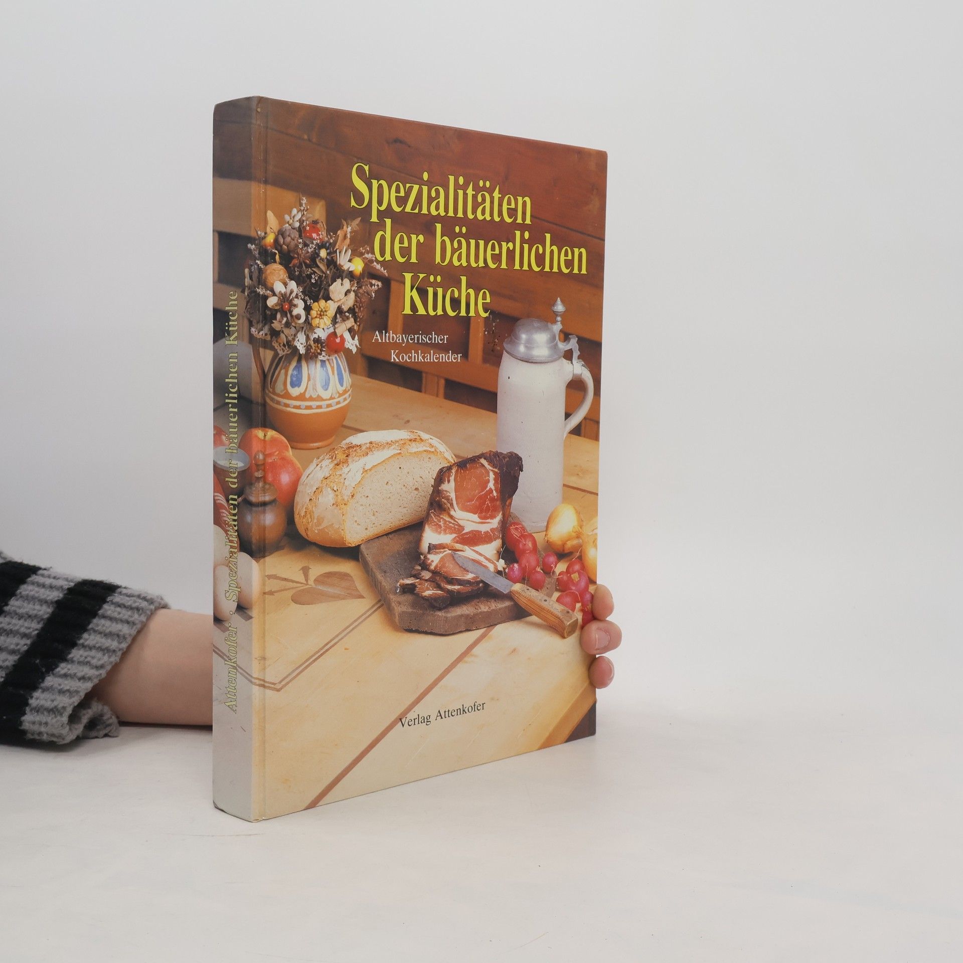 Josef Fendl Spezialitäten der bäuerlichen Küche