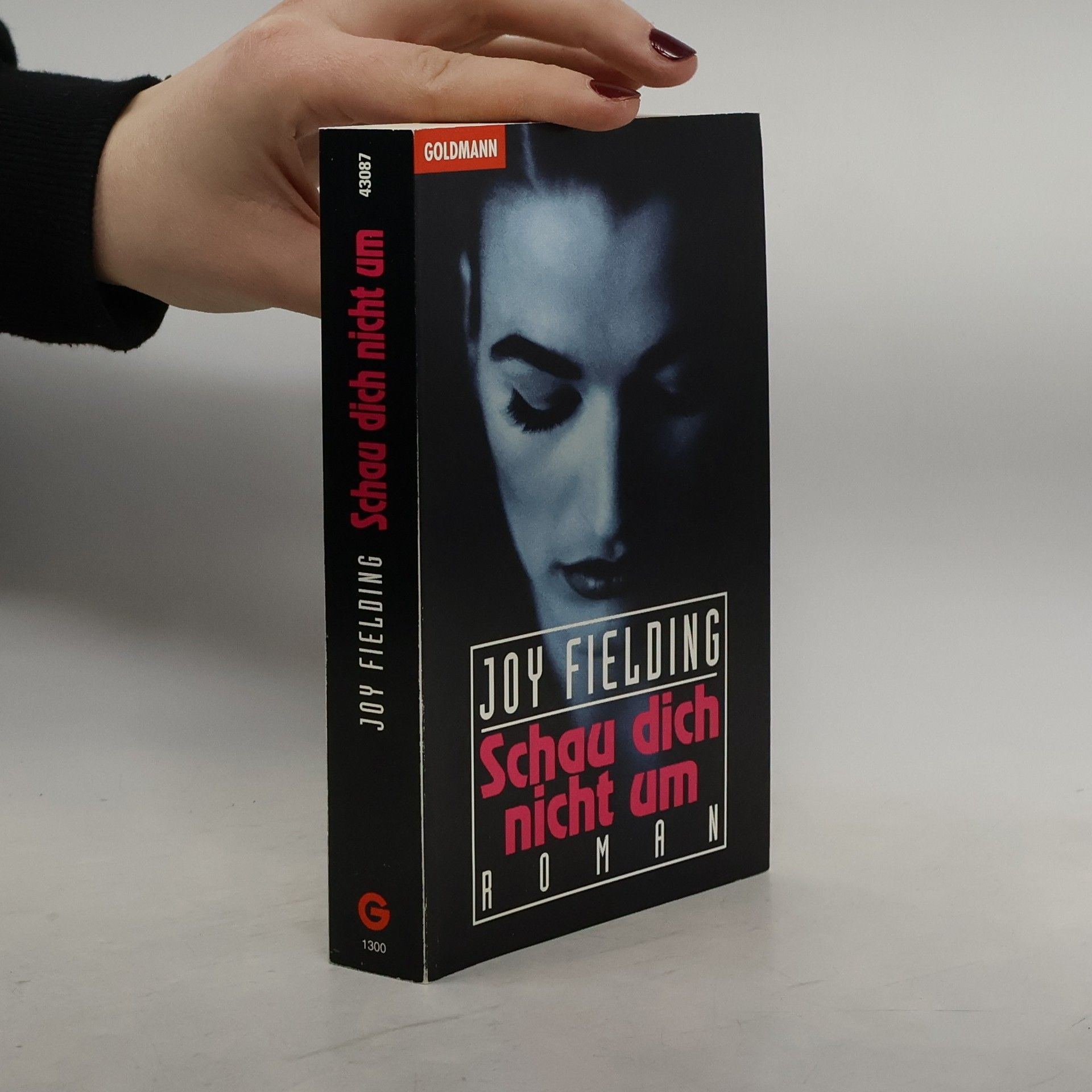 Joy Fielding Schau dich nicht um