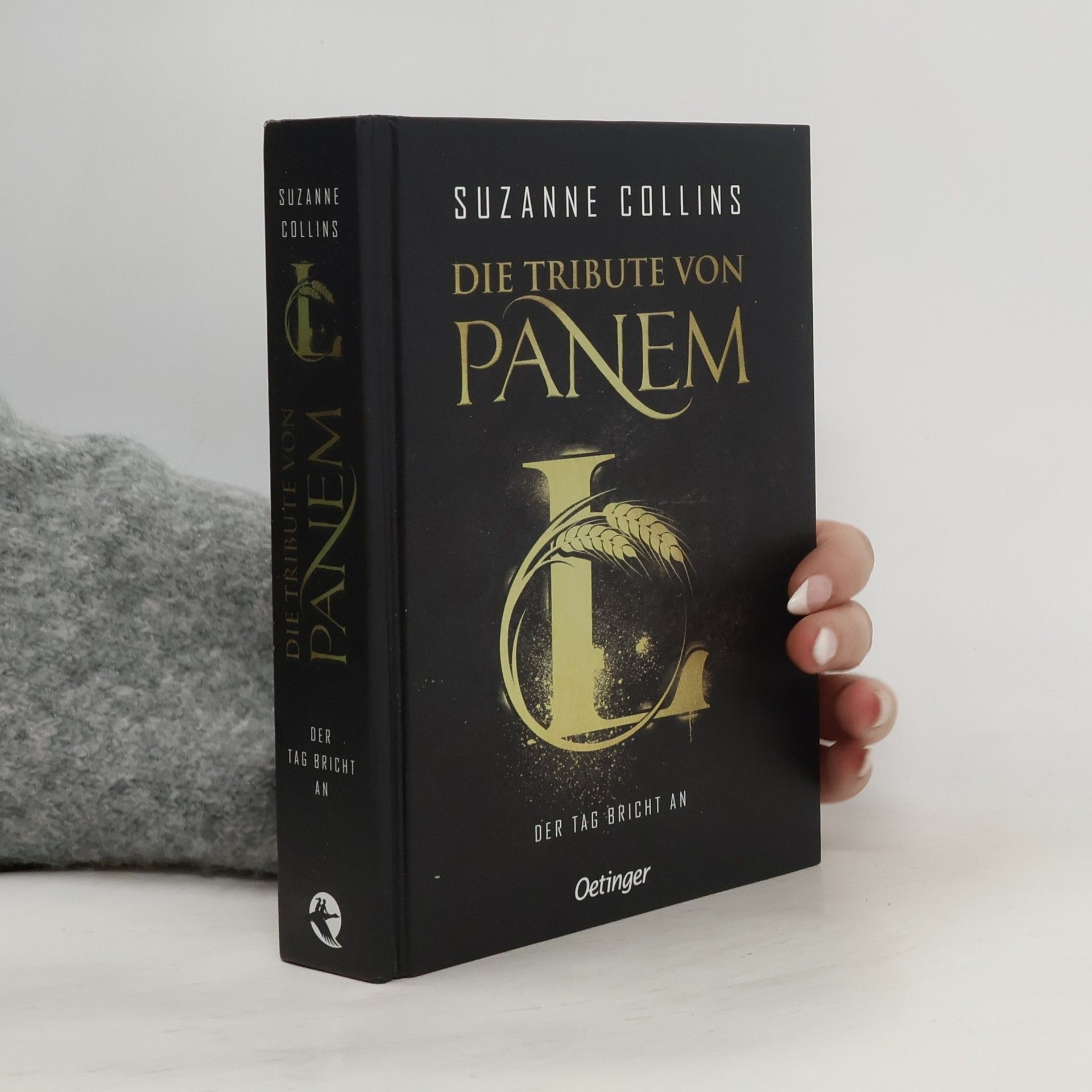 Suzanne Collins Die Tribute von Panem. Der Tag bricht an
