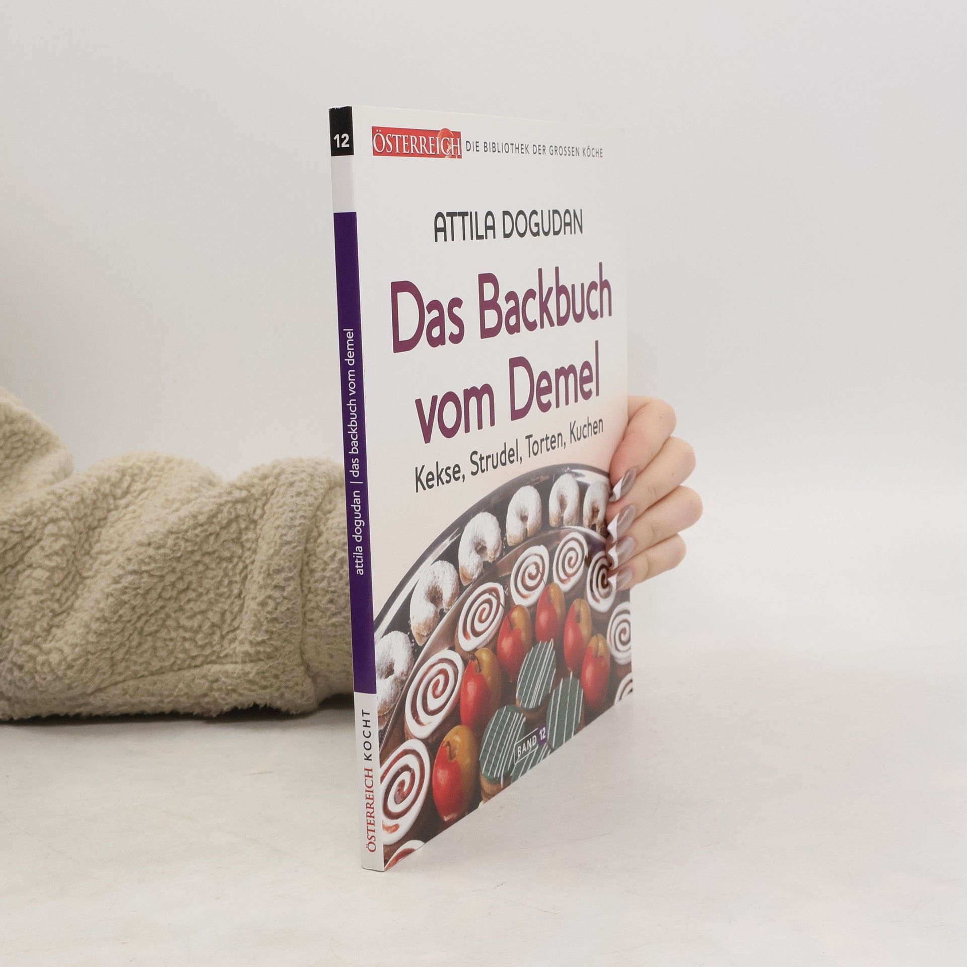 Attila Dogudan Das Backbuch vom Demel band 12