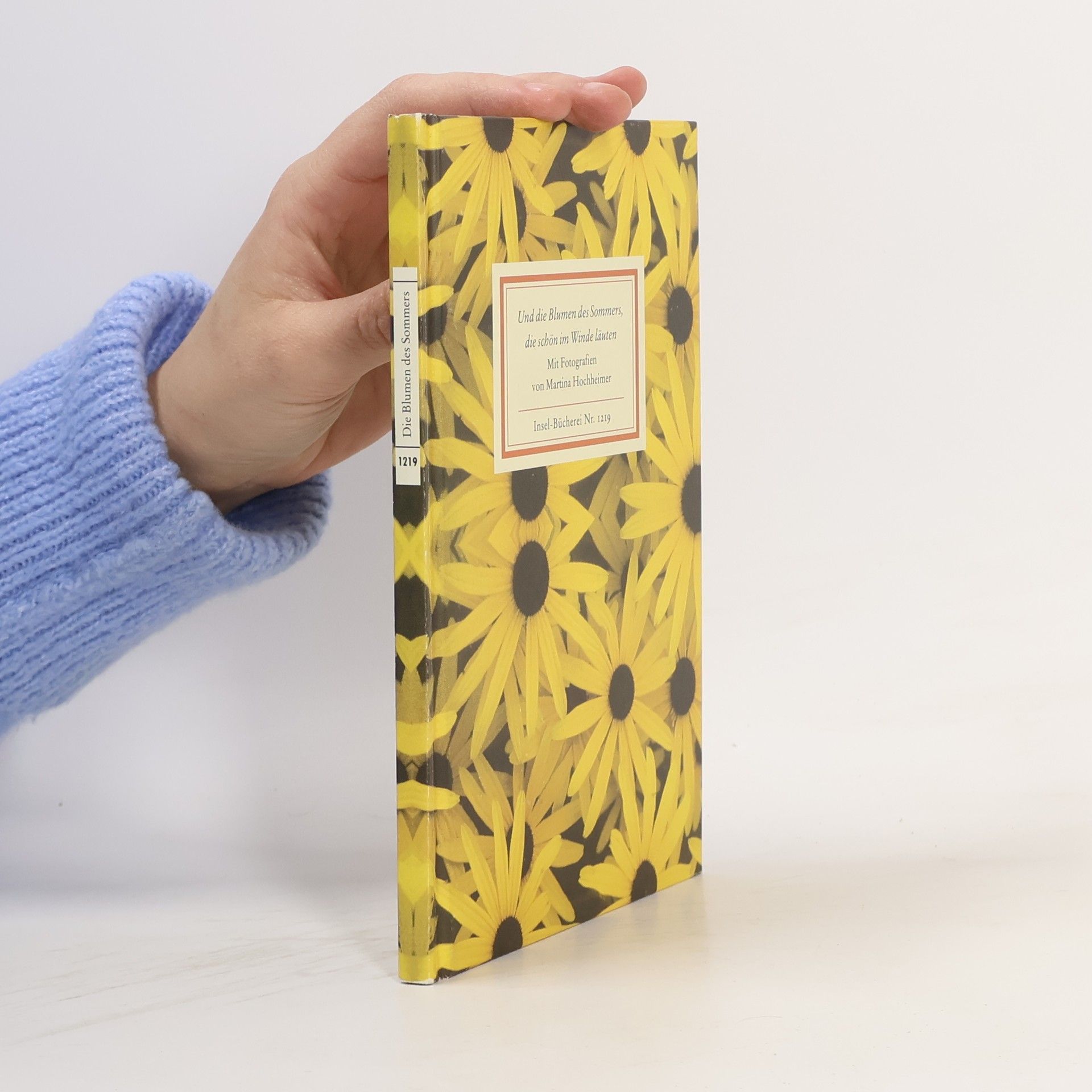 Martina Hochheimer Und die Blumen des Sommers, die schön im Winde läuten