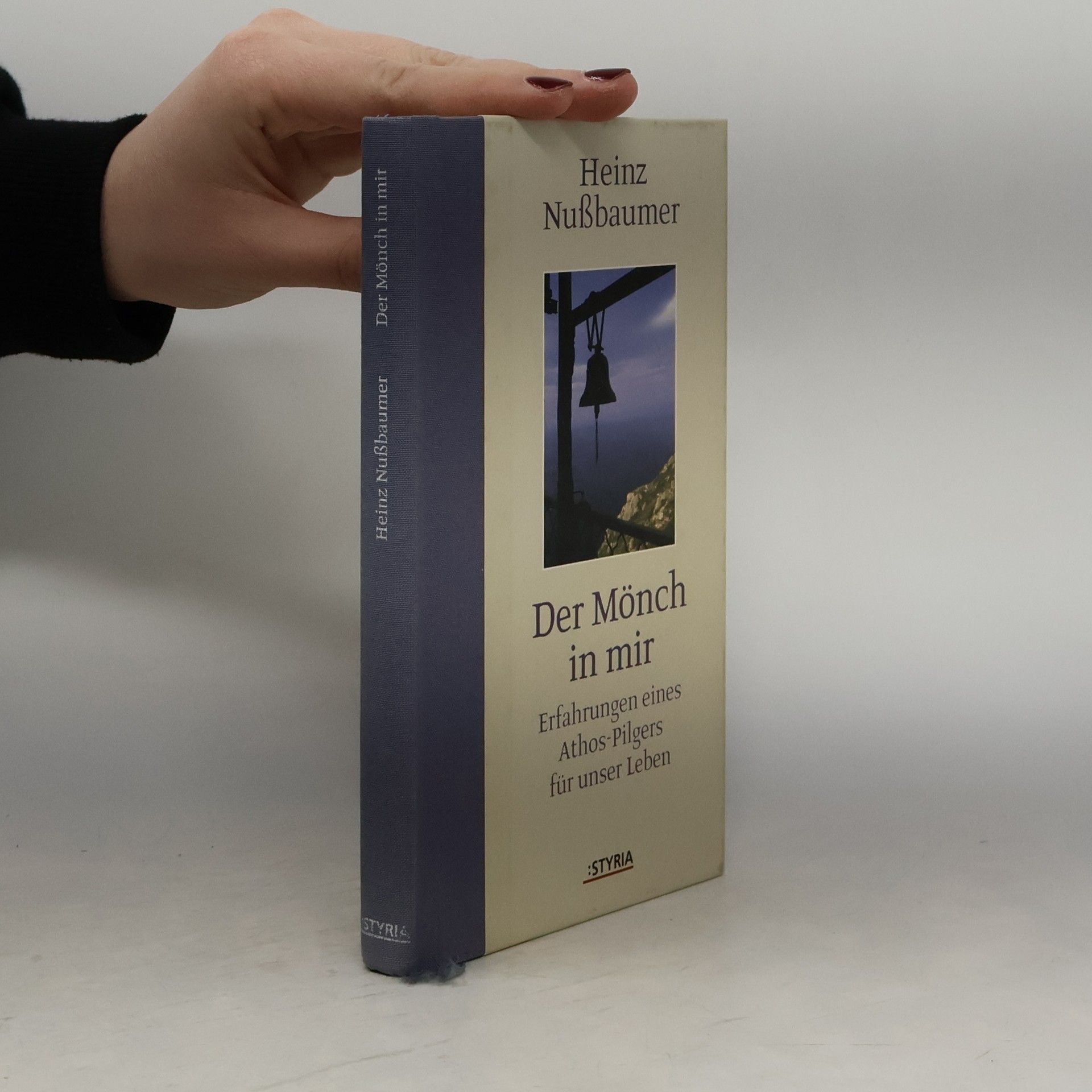 Heinz Nußbaumer Der Mönch in mir