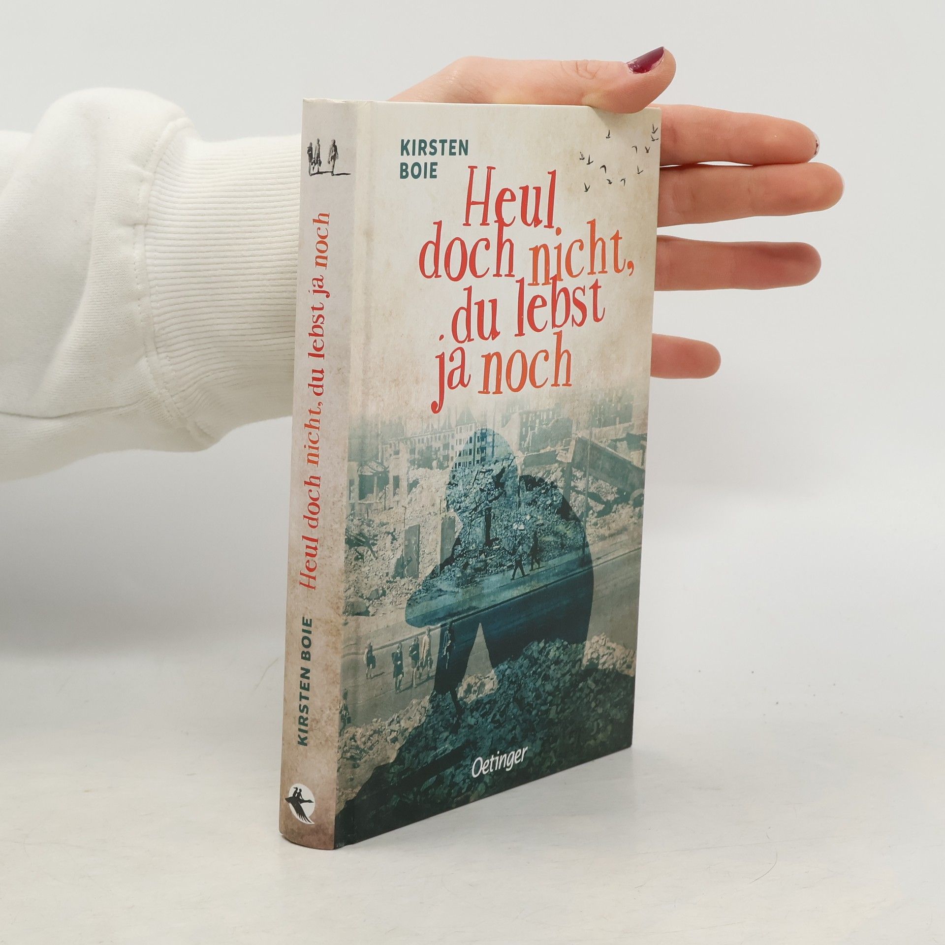 Kirsten Boie Heul doch nicht, du lebst ja noch
