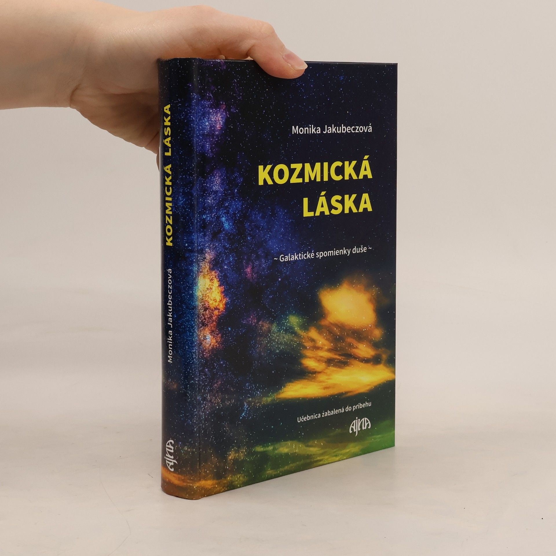 Jakubeczová Monika Kozmická láska- galaktické spomienky duše