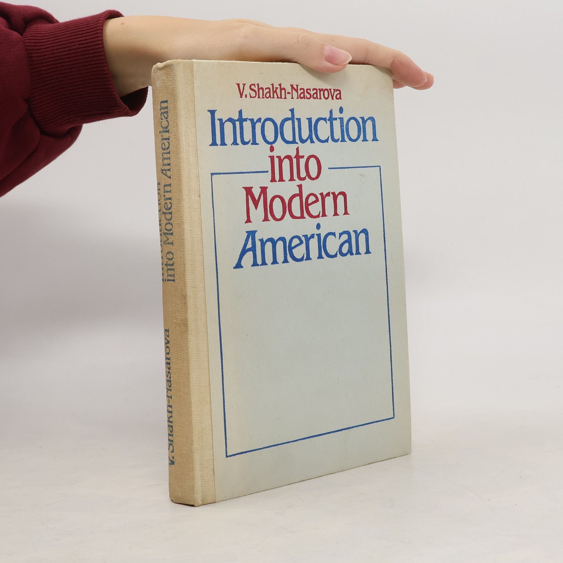 V. Shakh-Nasarova Introduction into Modern American