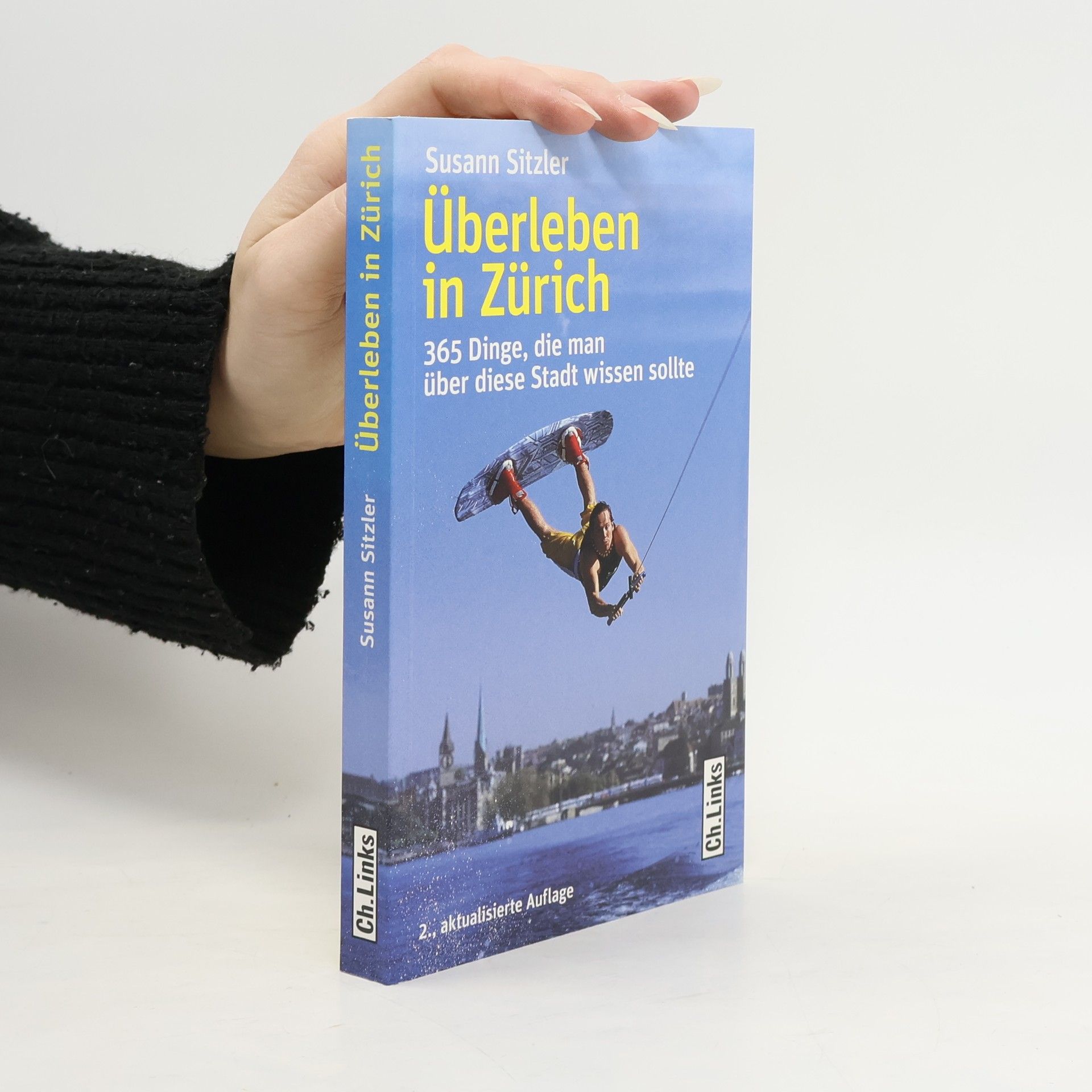 Susann Sitzler Überleben in Zürich - 2., aktualisierte Auflage