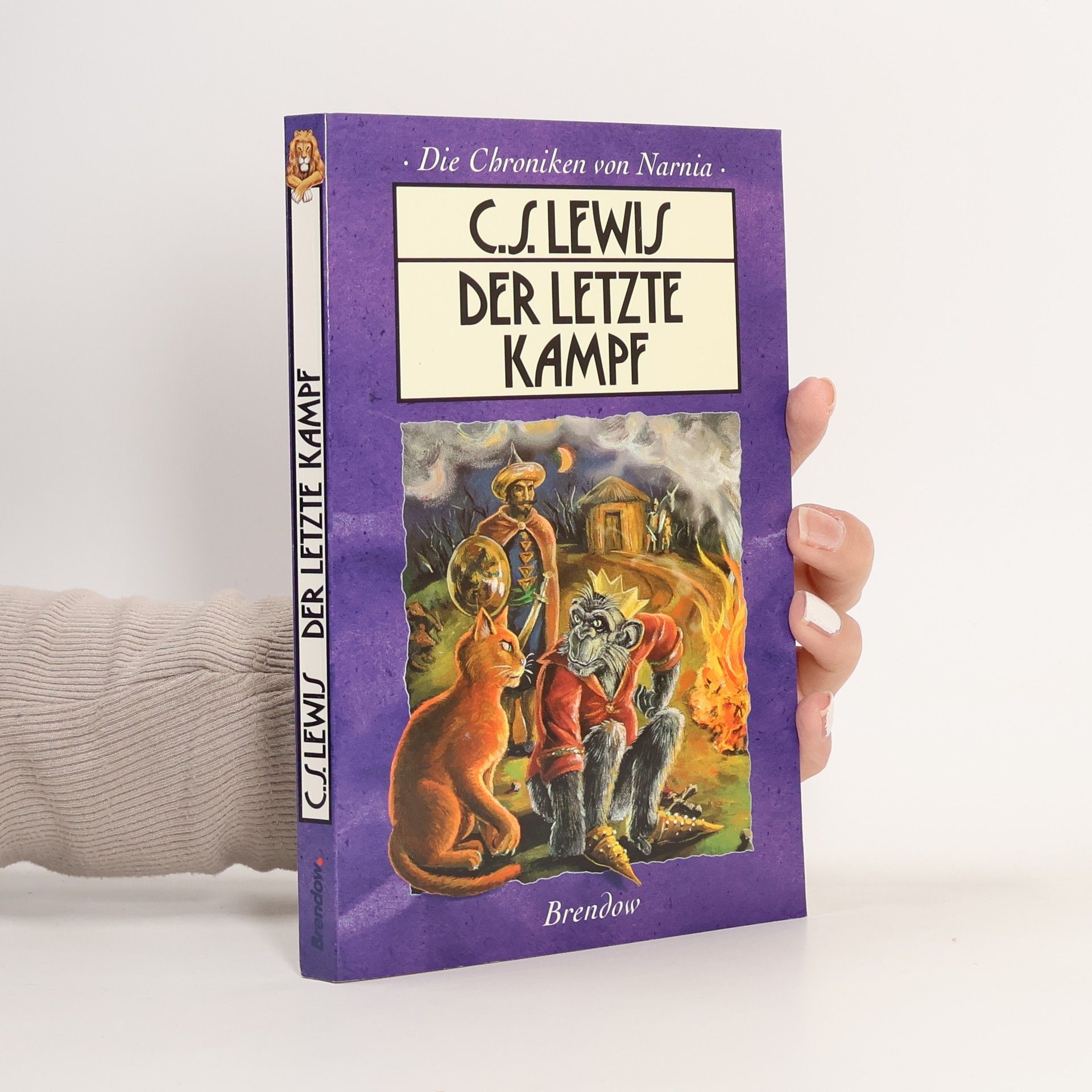 Clive Staples Lewis Die Chroniken von Narnia: Der Letzte Kampf