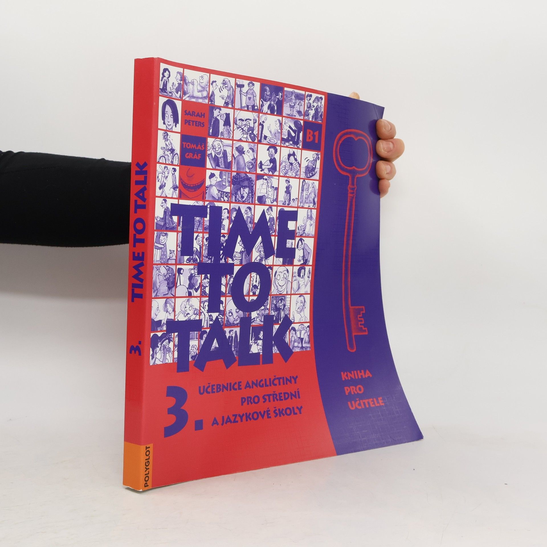 Time to talk 3. : učebnice angličtiny pro střední a jazykové školy. Kniha pro učitele