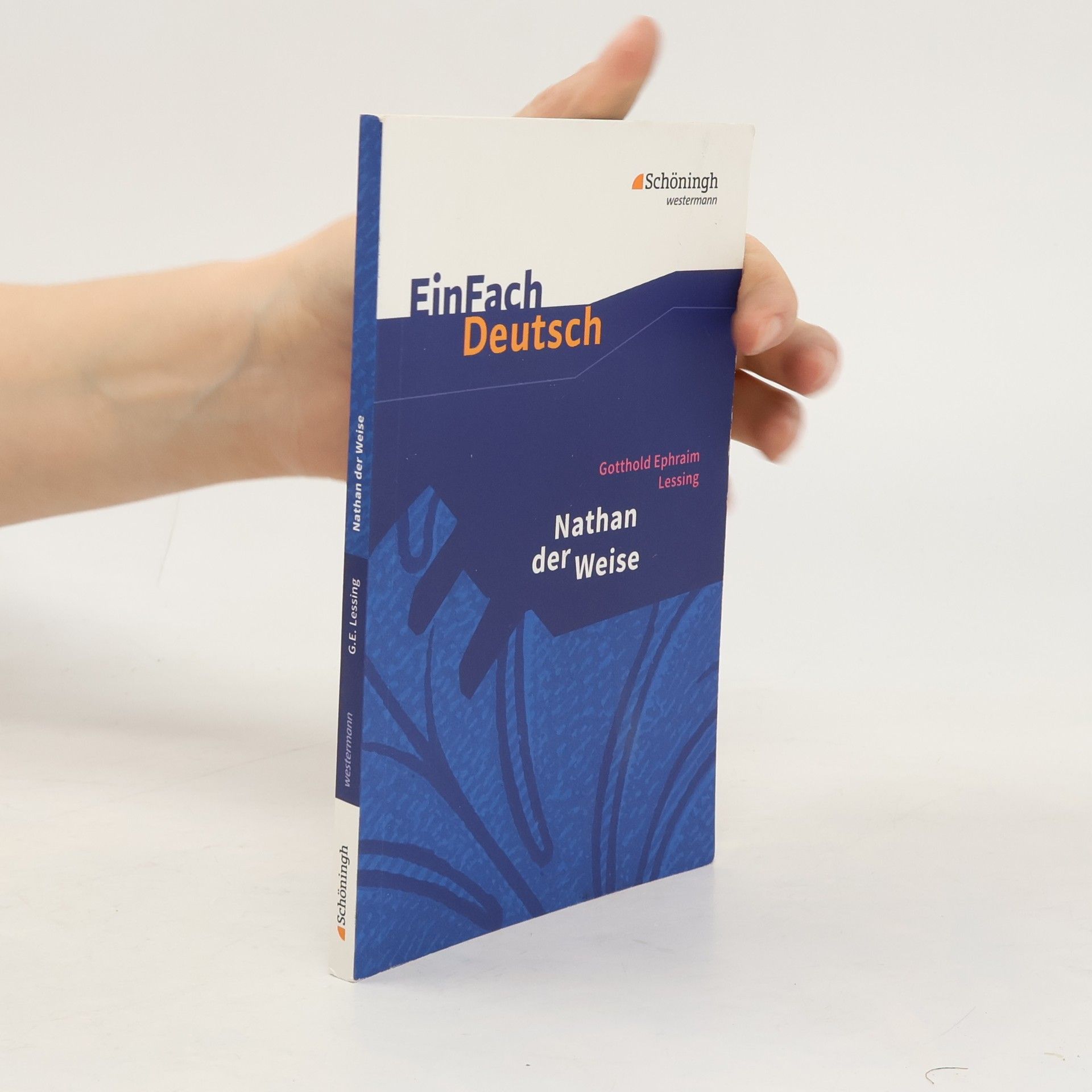 Gotthold Ephraim Lessing Nathan der Weise