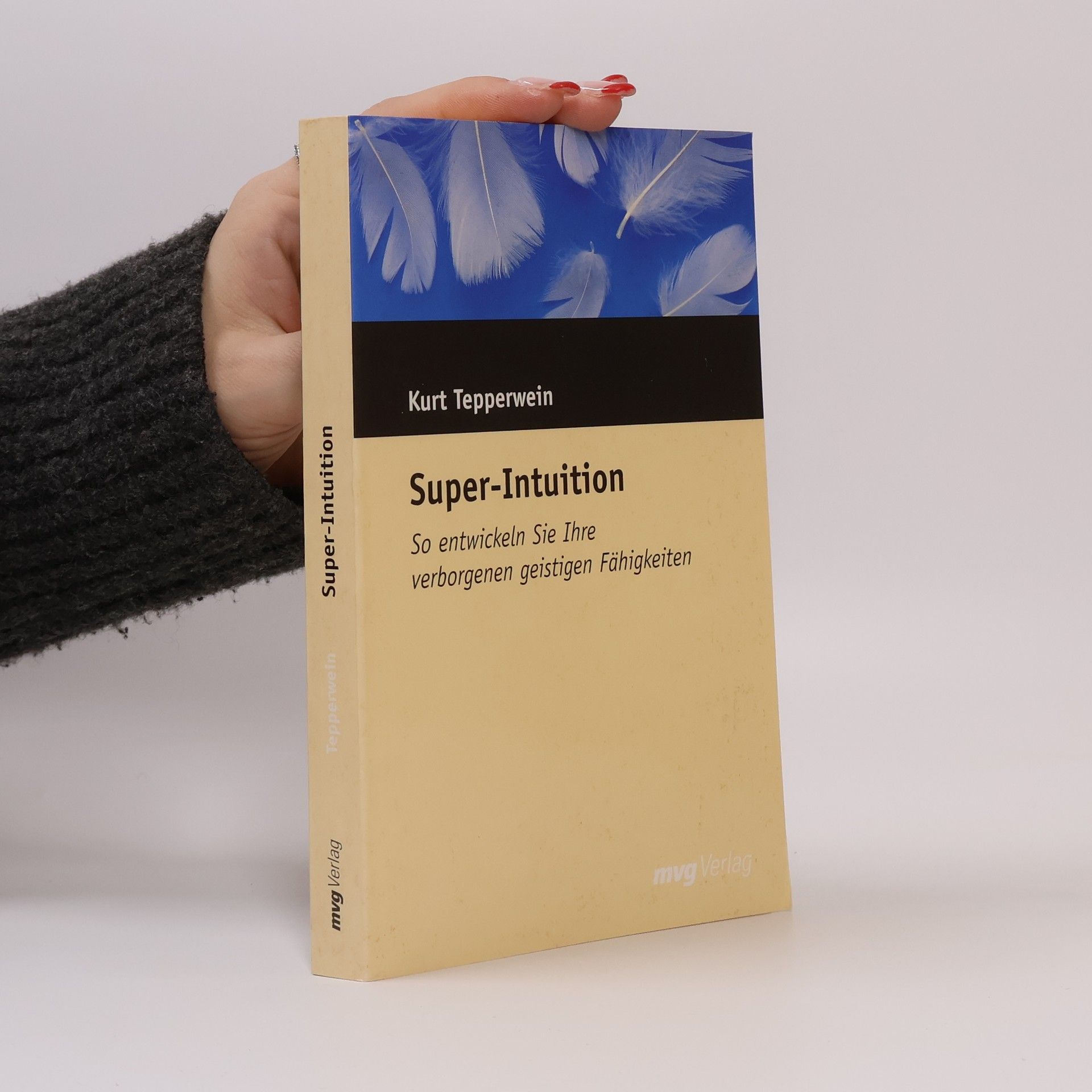 Kurt Tepperwein Super-Intuition